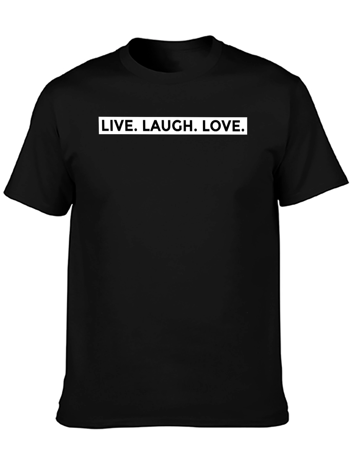 Live Laugh Love Graphic T-Shirt - Black