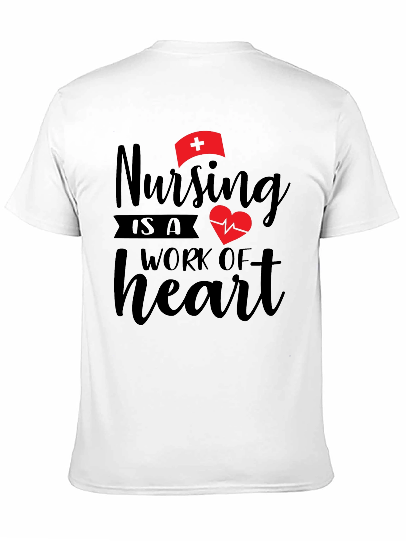 Nursing is a Work of Heart Graphic Tee