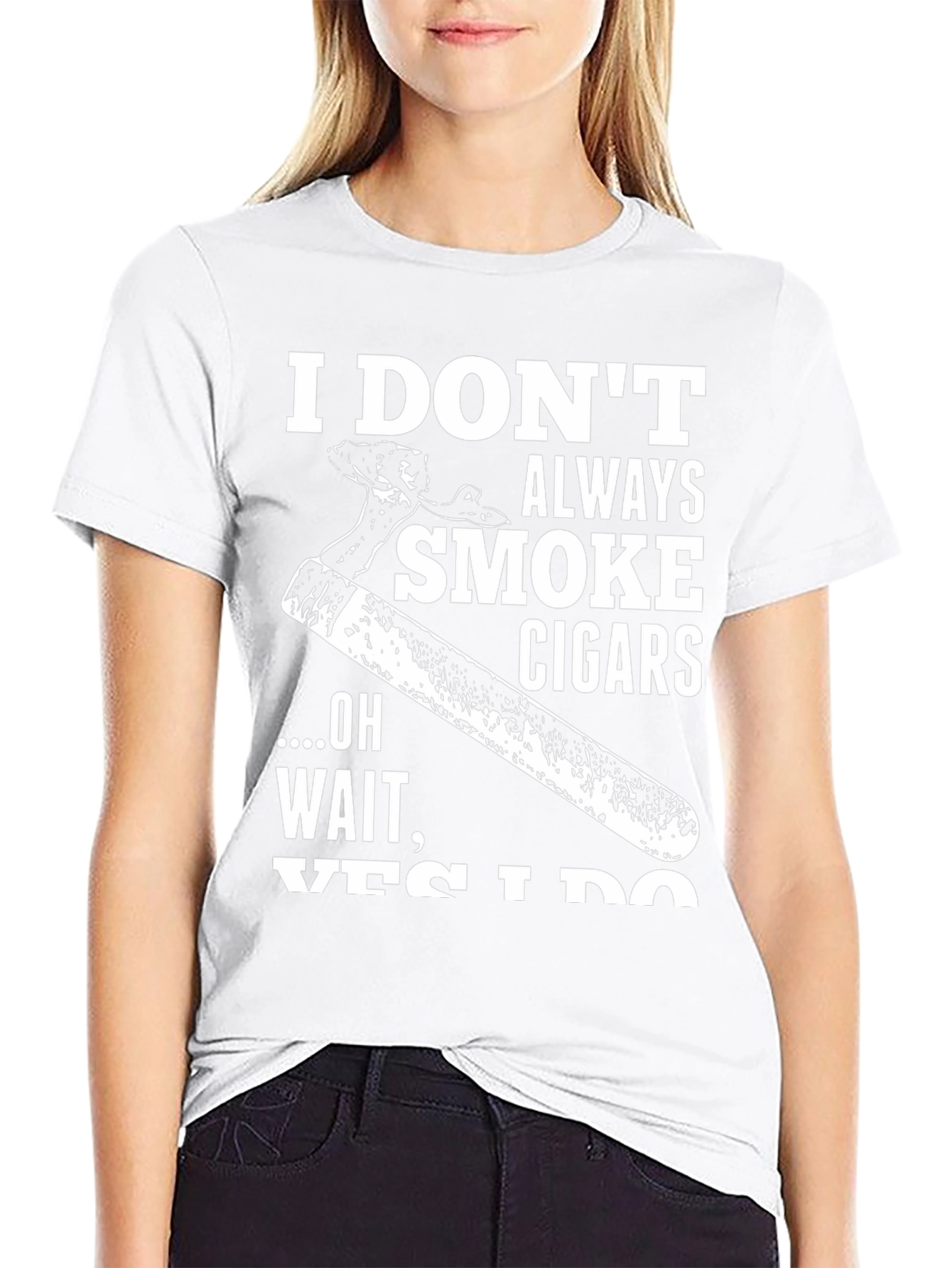 I Dont Always Smoke Cigars Graphic T-Shirt