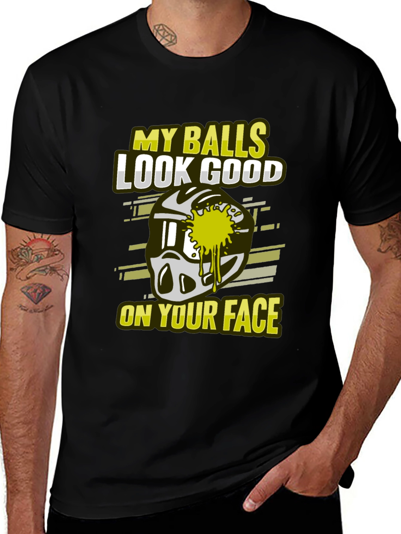 My Balls Look Good On Your Face T-Shirt