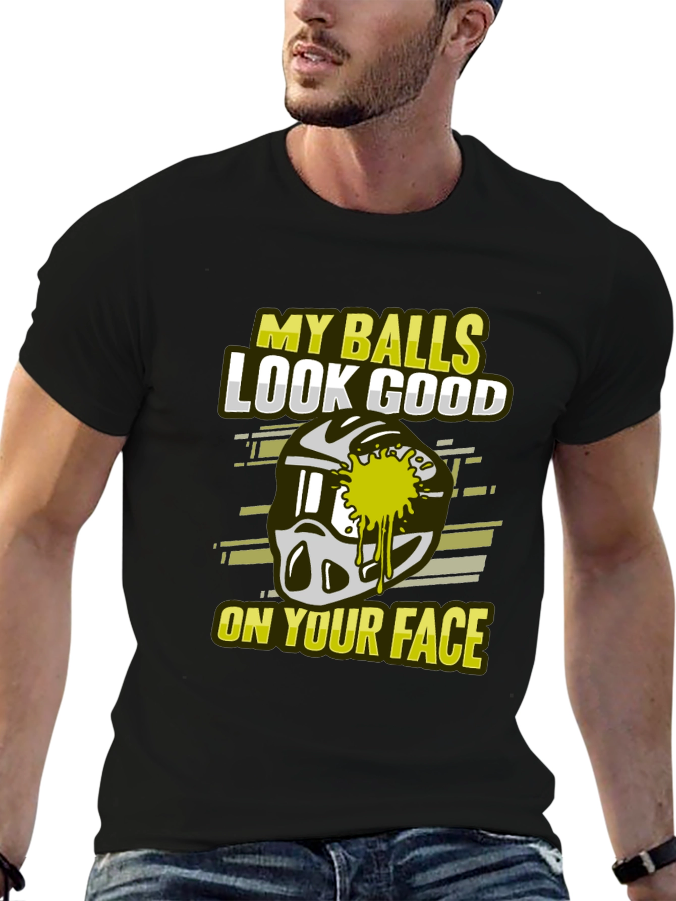 My Balls Look Good On Your Face T-Shirt