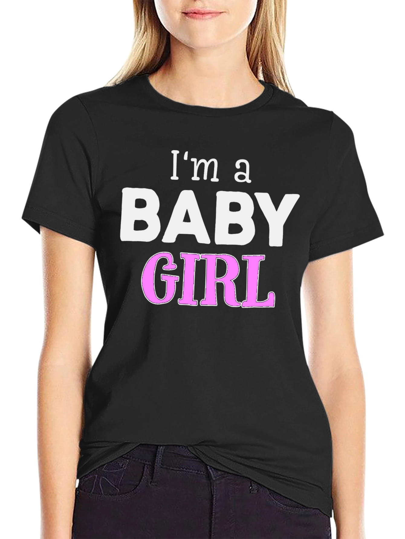 Im a Baby Girl Novelty T-Shirt