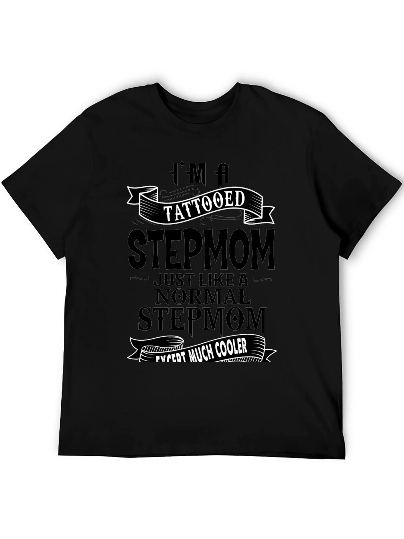 Tattooed Stepmom Graphic T-Shirt - Cool & Unique Tee