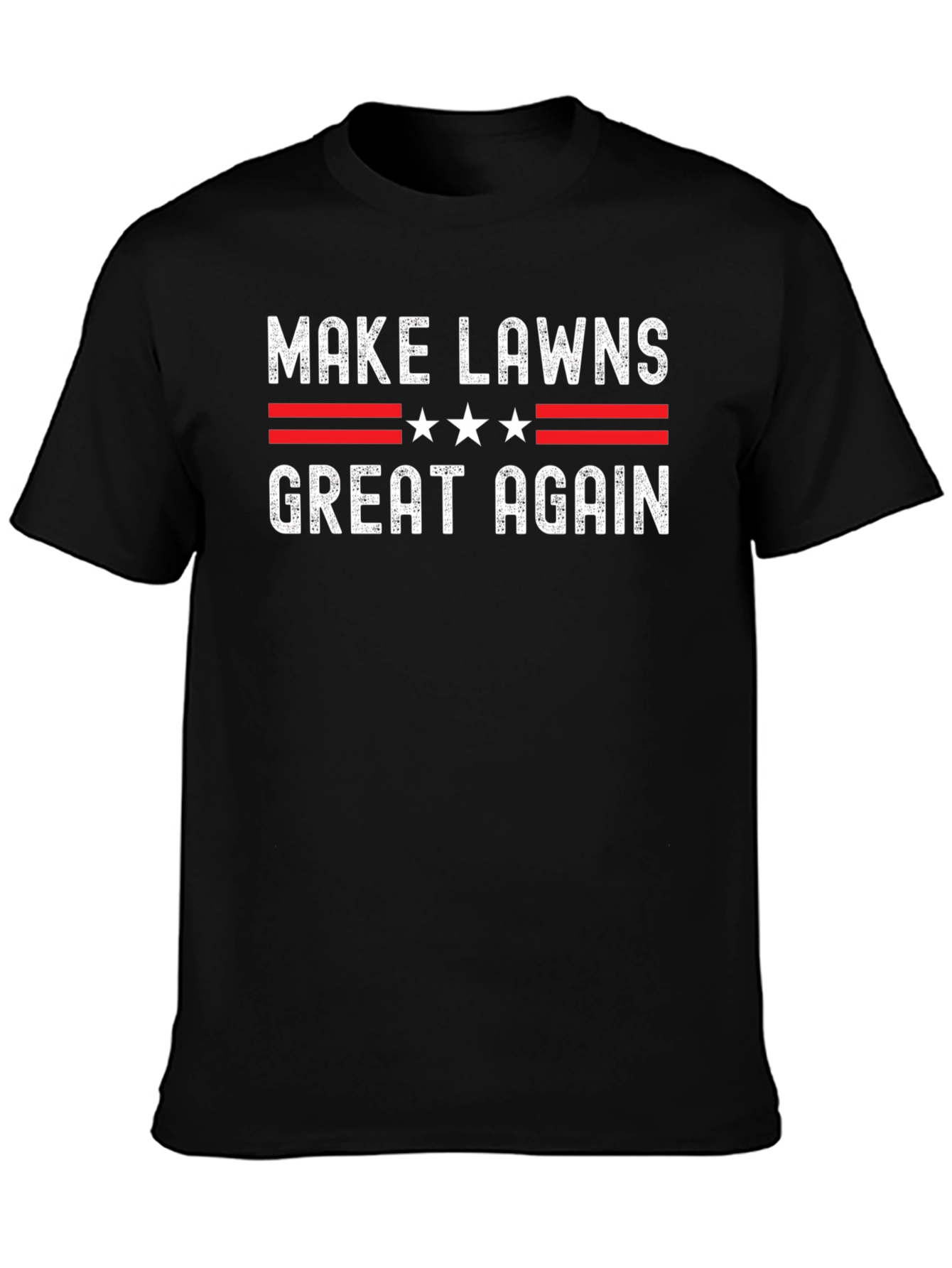 Make Lawns Great Again T-Shirt - Patriotic Gardening Tee