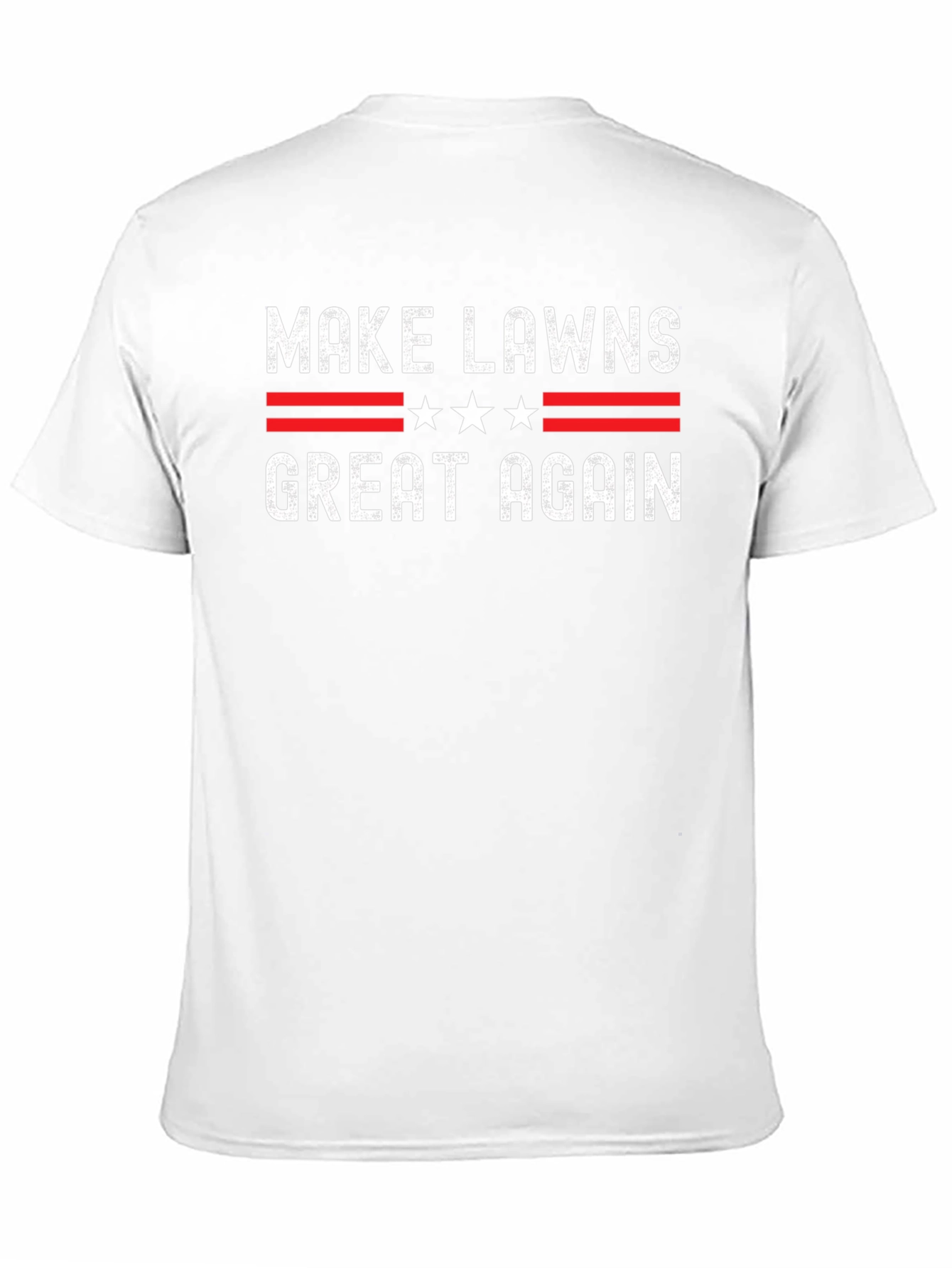 Make Lawns Great Again T-Shirt - Patriotic Gardening Tee