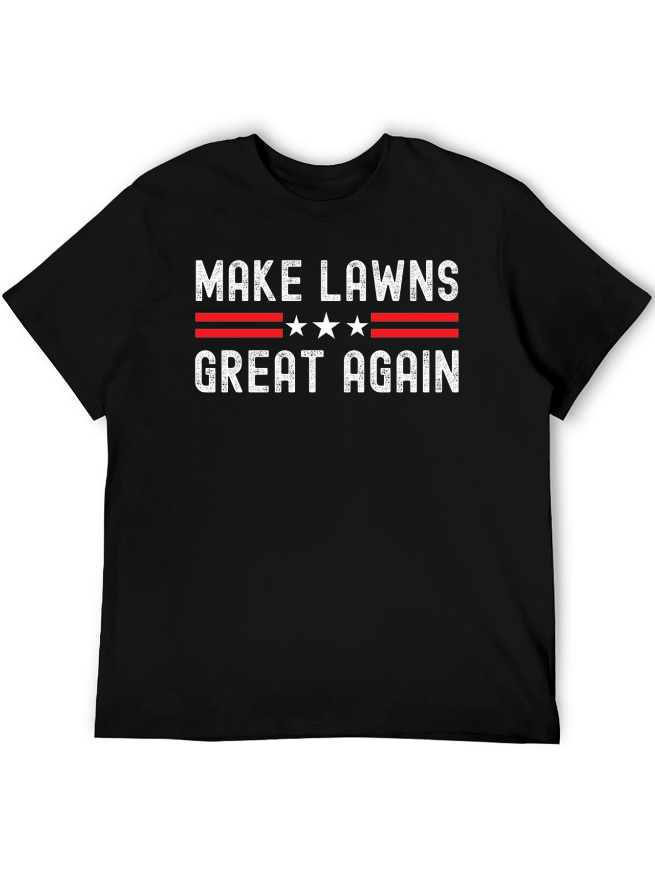 Make Lawns Great Again T-Shirt - Patriotic Gardening Tee