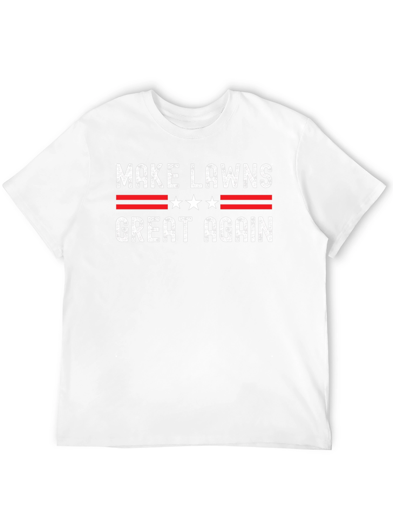 Make Lawns Great Again T-Shirt - Patriotic Gardening Tee