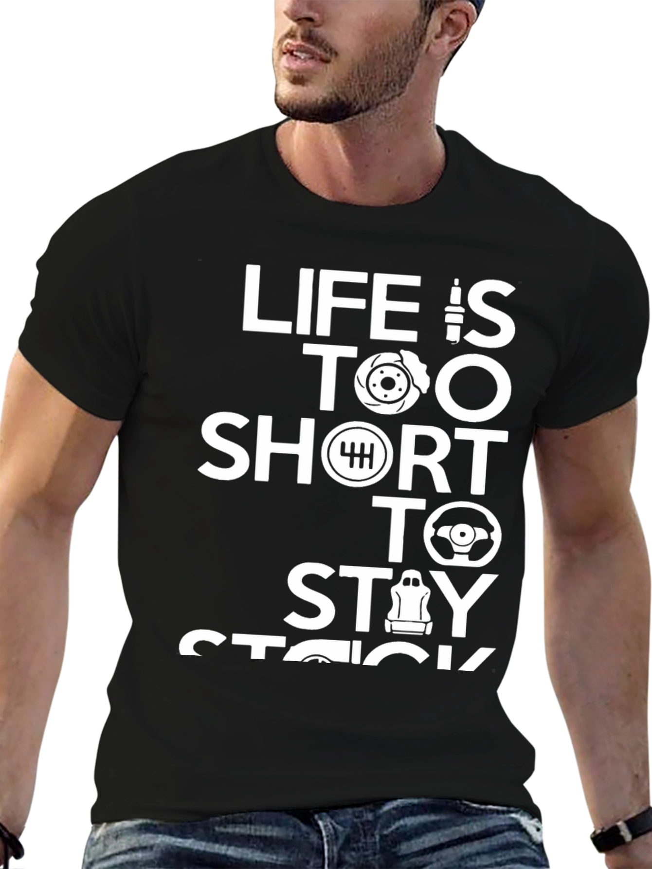 Life is Too Short To Stay Stock T-Shirt