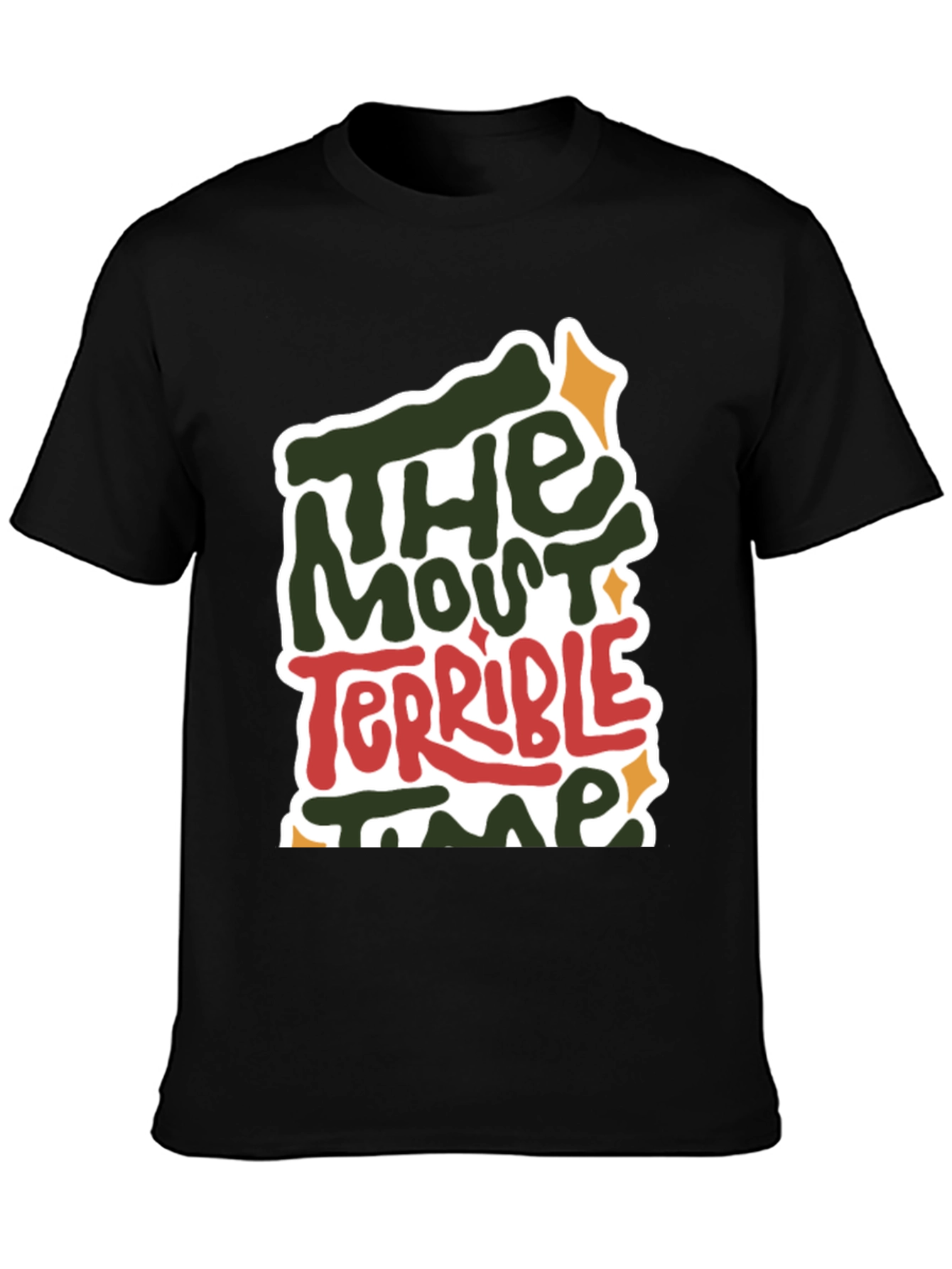 The Most Terrible Time T-Shirt