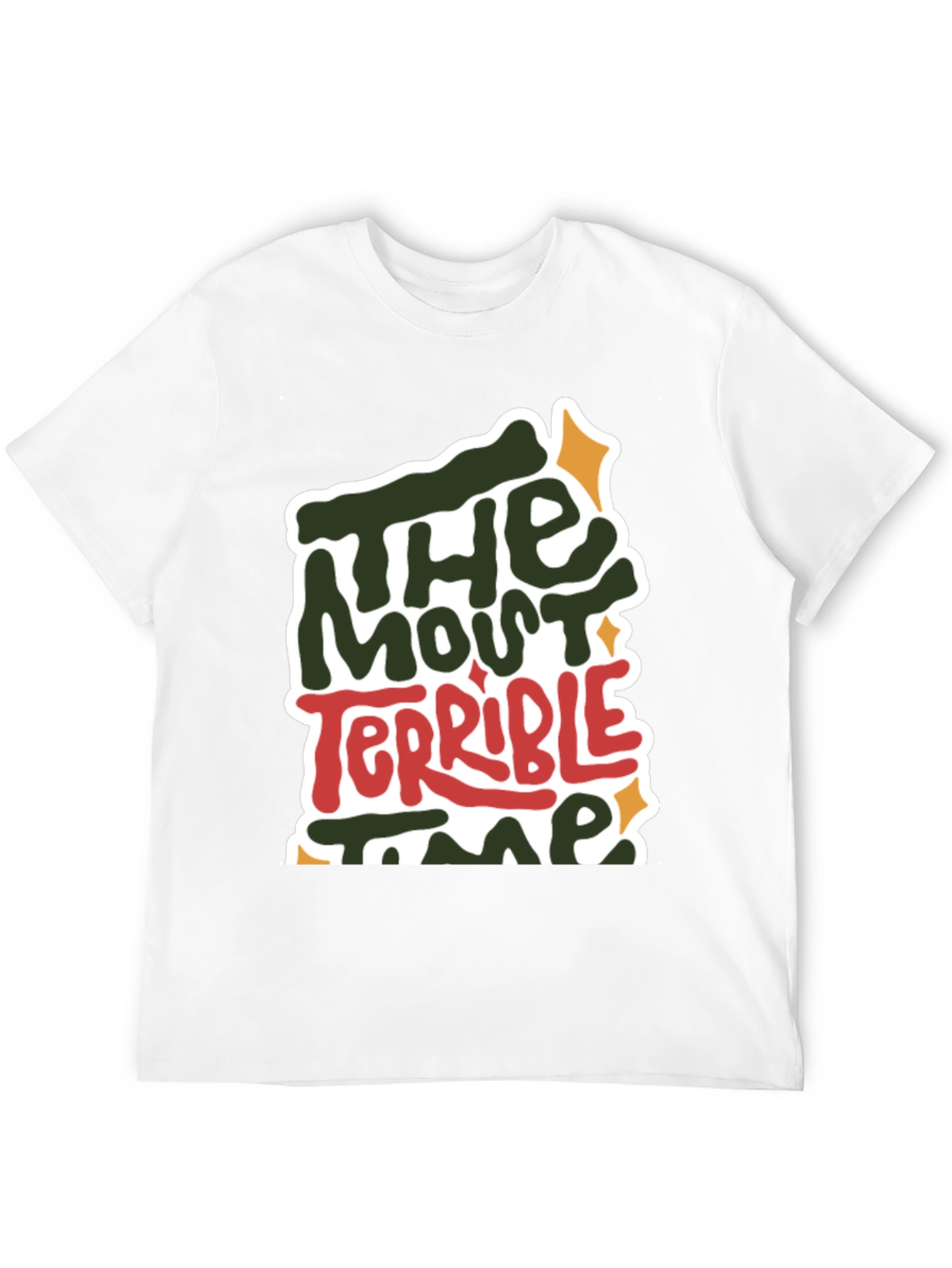 The Most Terrible Time T-Shirt