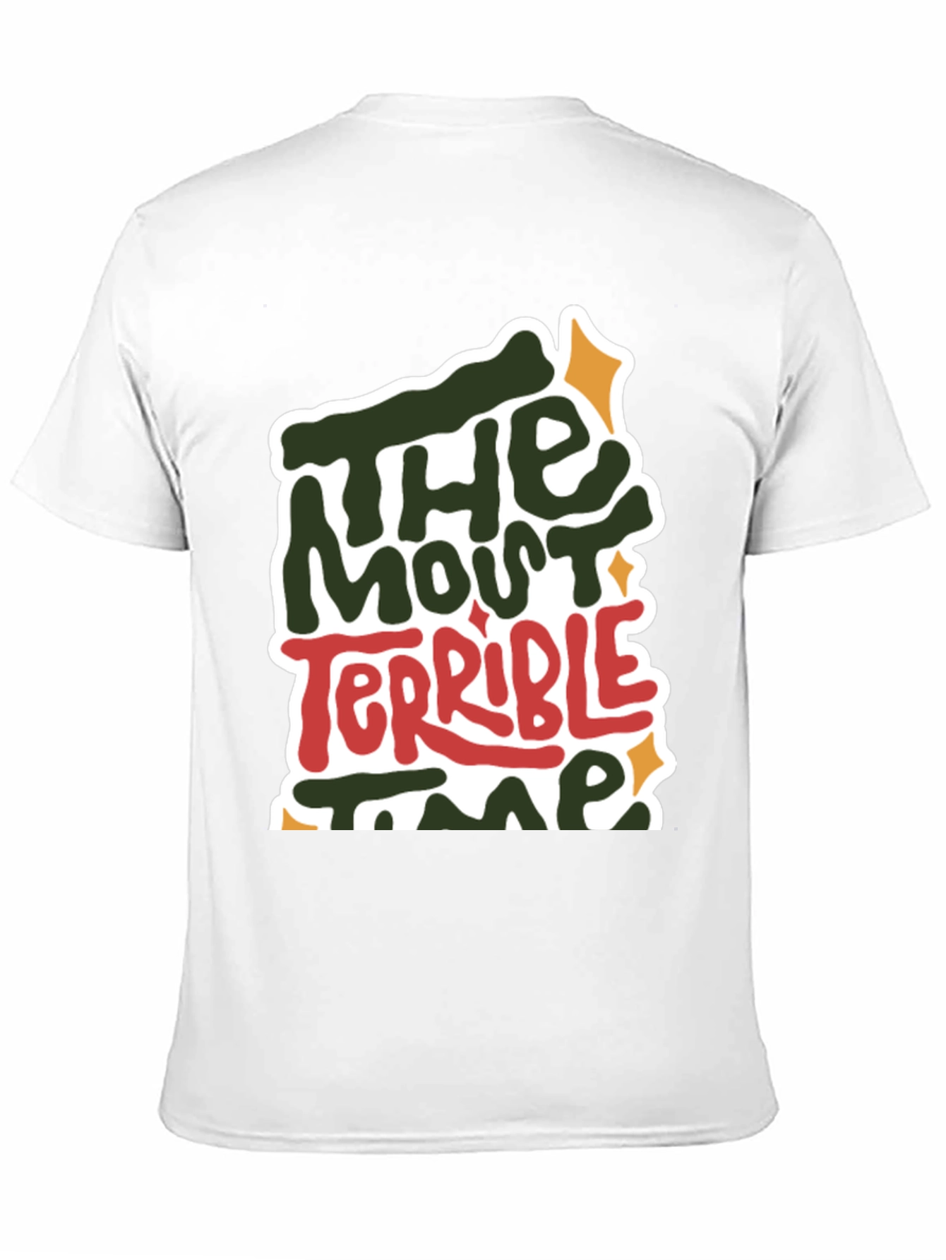The Most Terrible Time T-Shirt