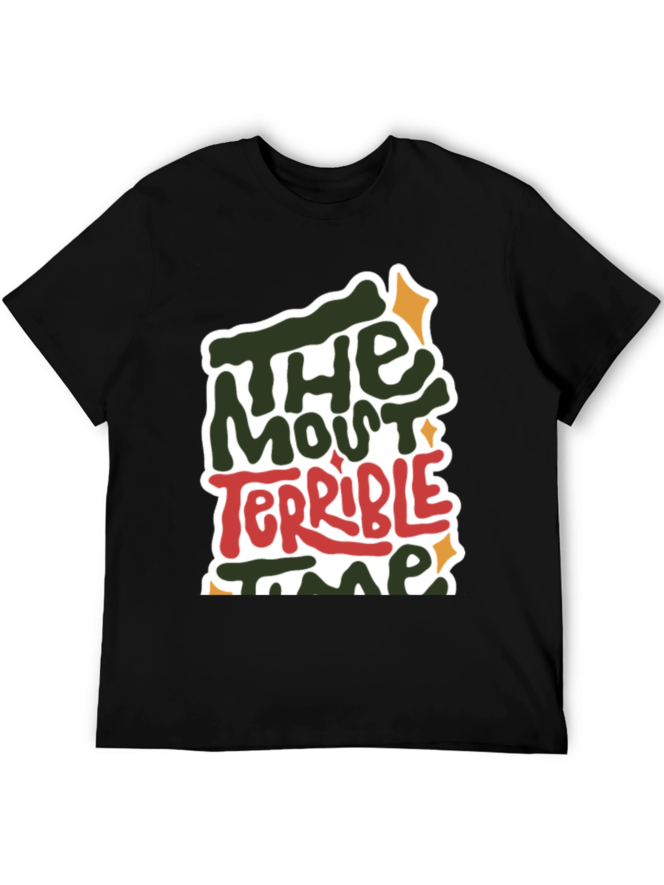 The Most Terrible Time T-Shirt
