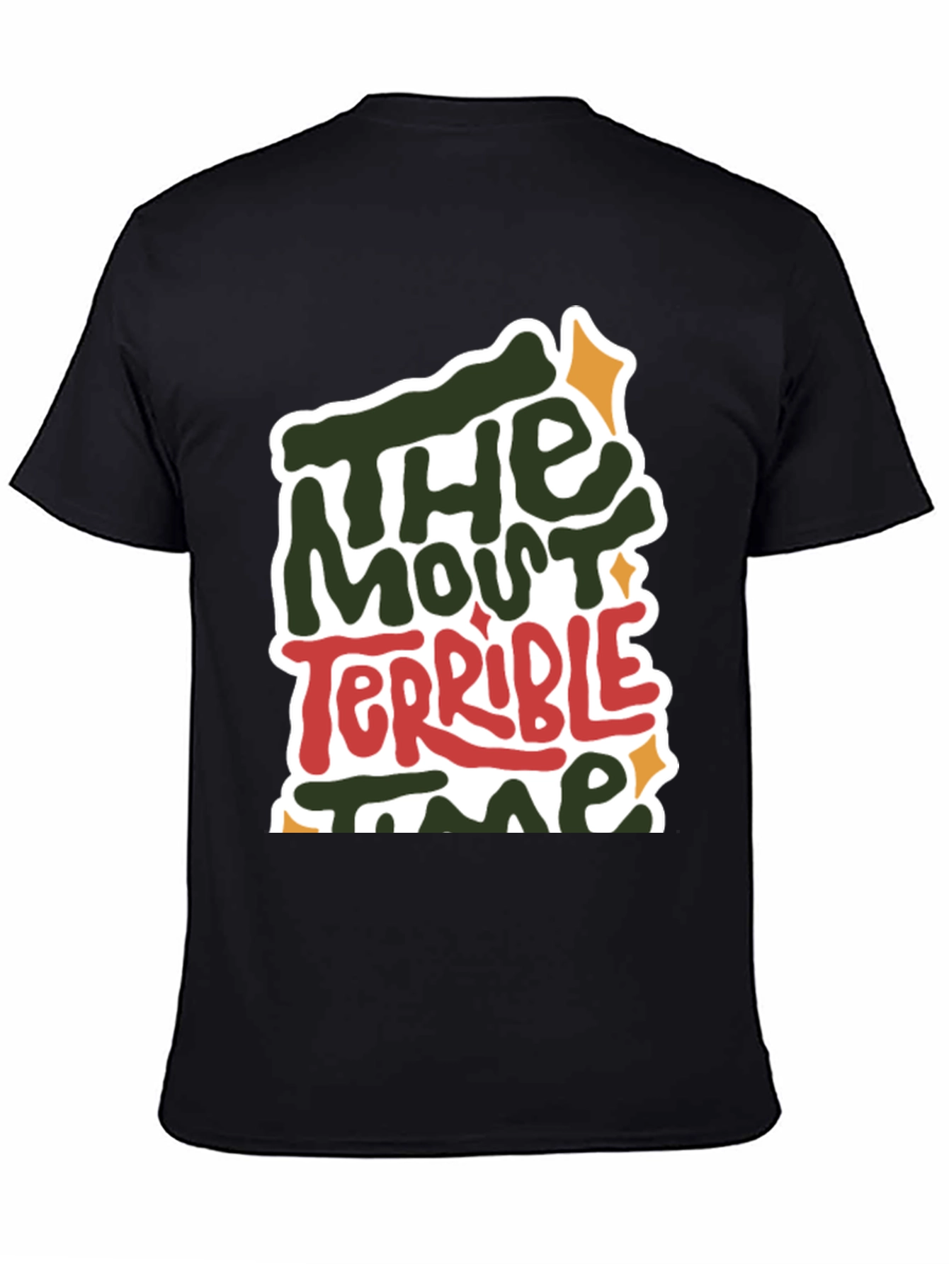 The Most Terrible Time T-Shirt