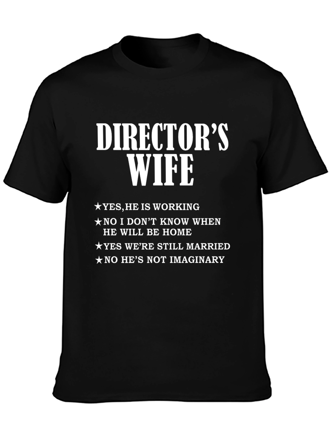 Directors Wife Novelty T-Shirt