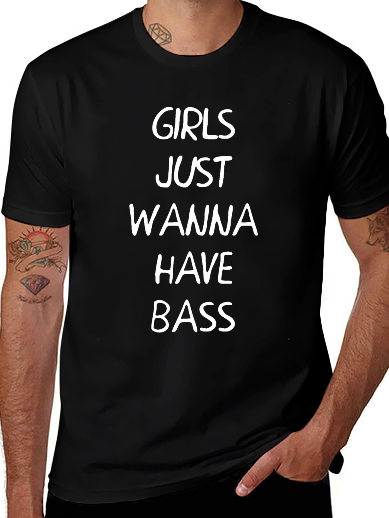 Girls Just Wanna Have Bass T-Shirt