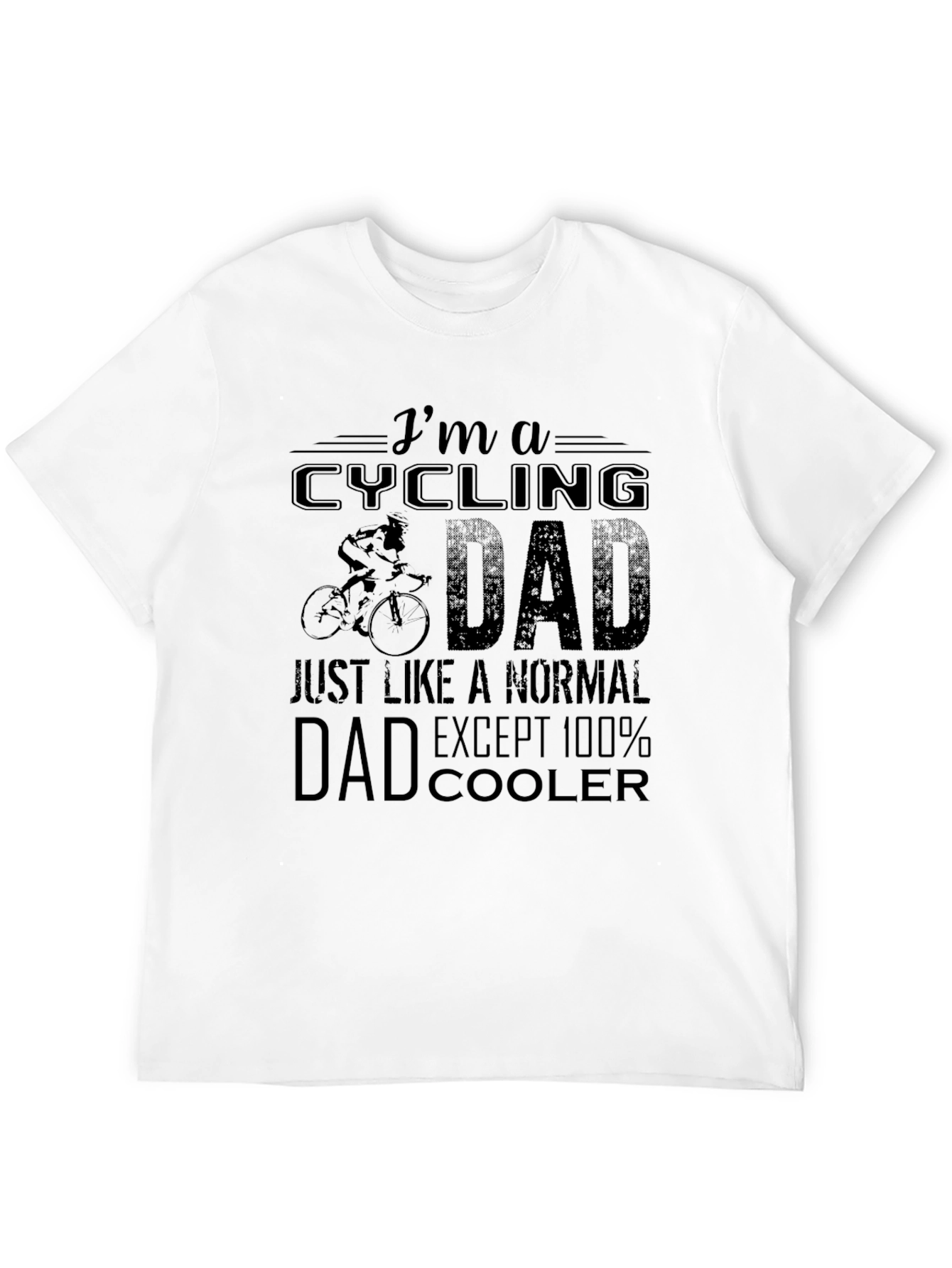 Cycling Dad T-Shirt - 100% Cooler Than Normal!