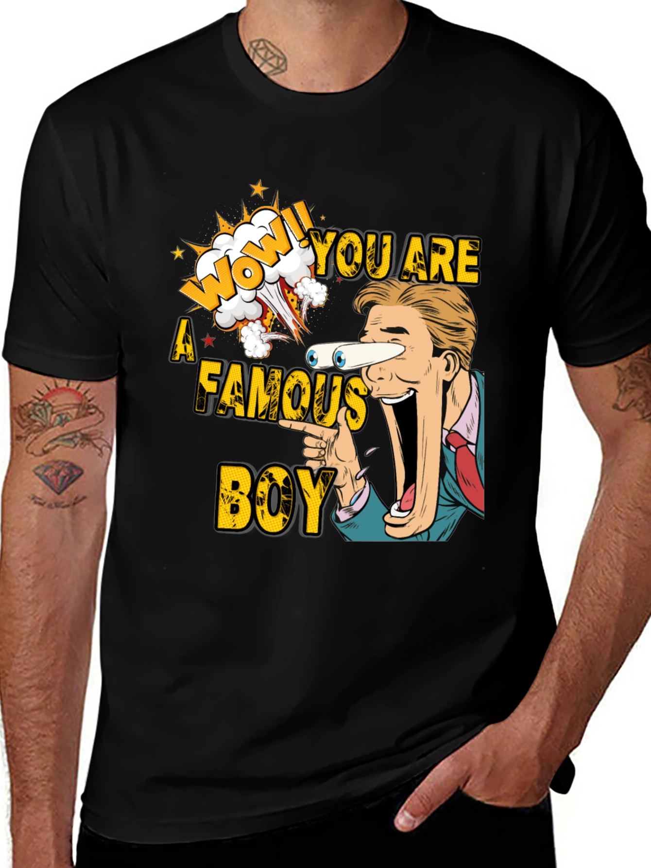 WOW! You Are a Famous Boy Graphic Tee