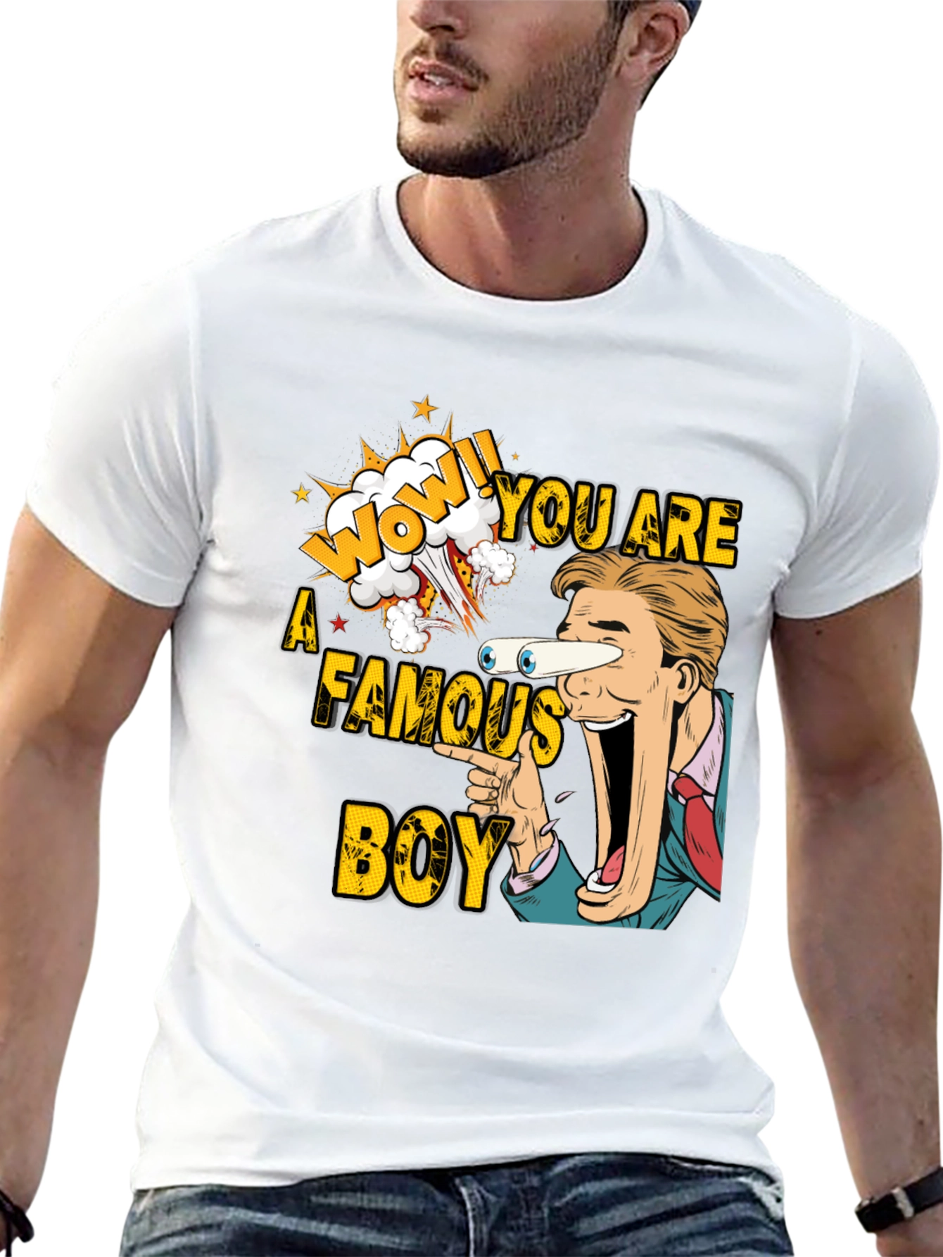 WOW! You Are a Famous Boy Graphic Tee