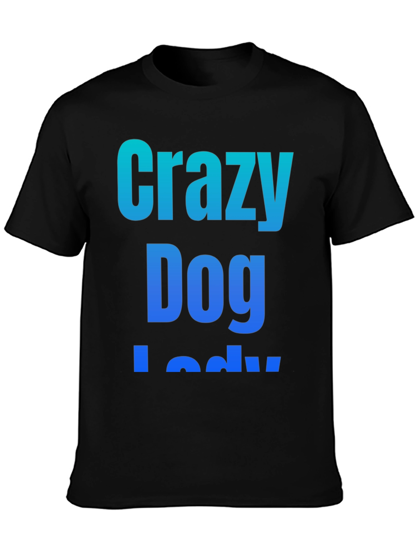 Crazy Dog Lady Black Graphic T-Shirt