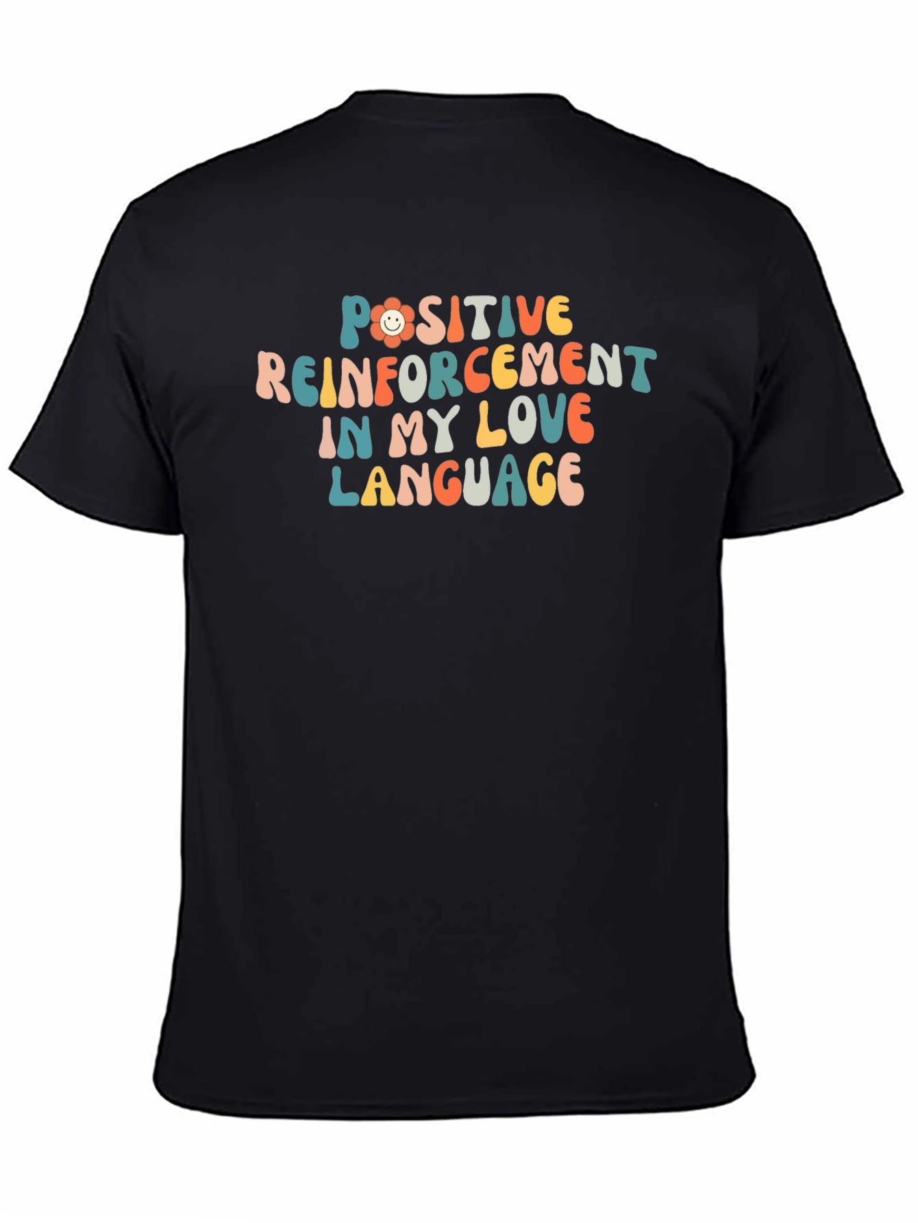 Positive Reinforcement Love Language Black T-Shirt