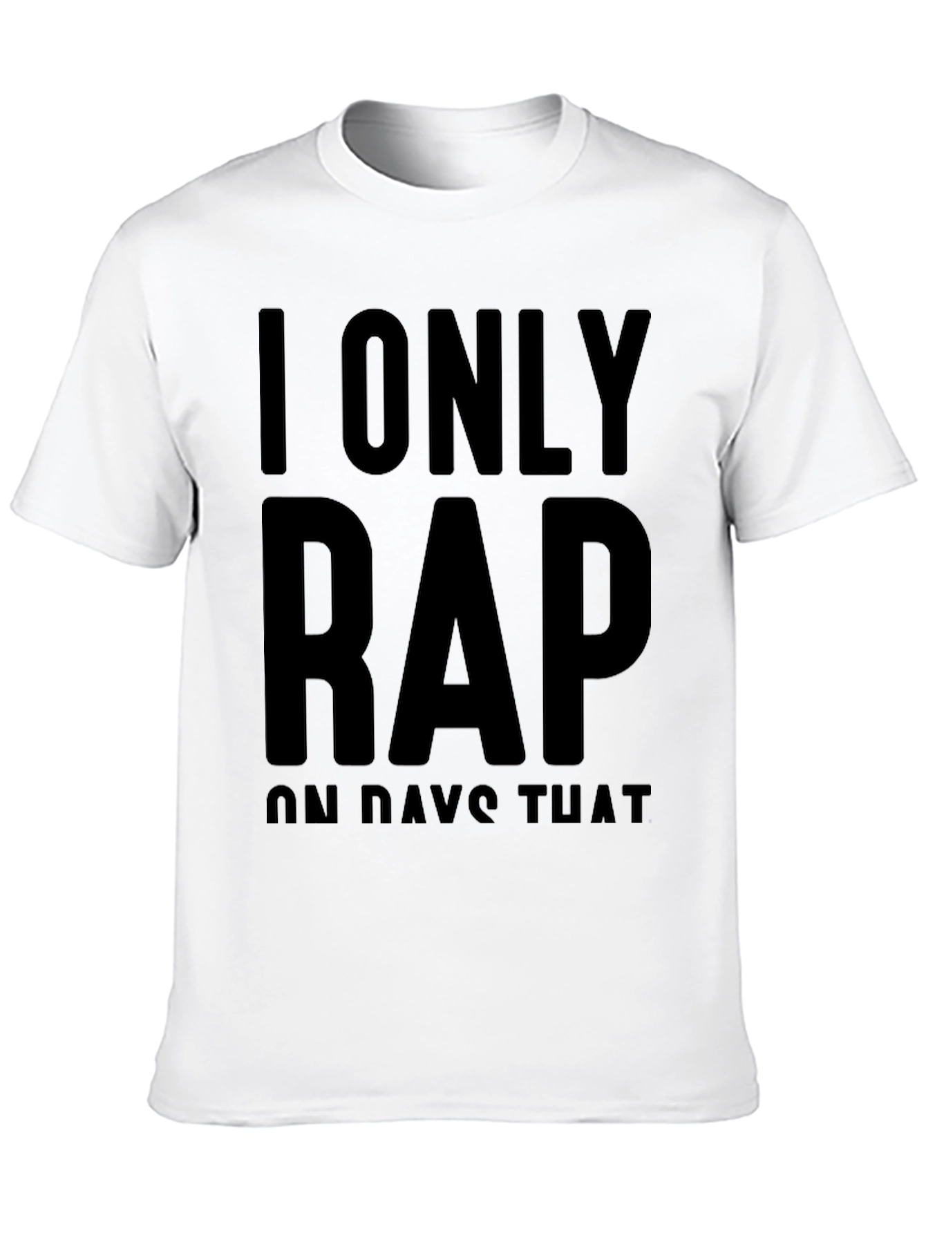I Only Rap T-Shirt - Black Crew Neck Tee