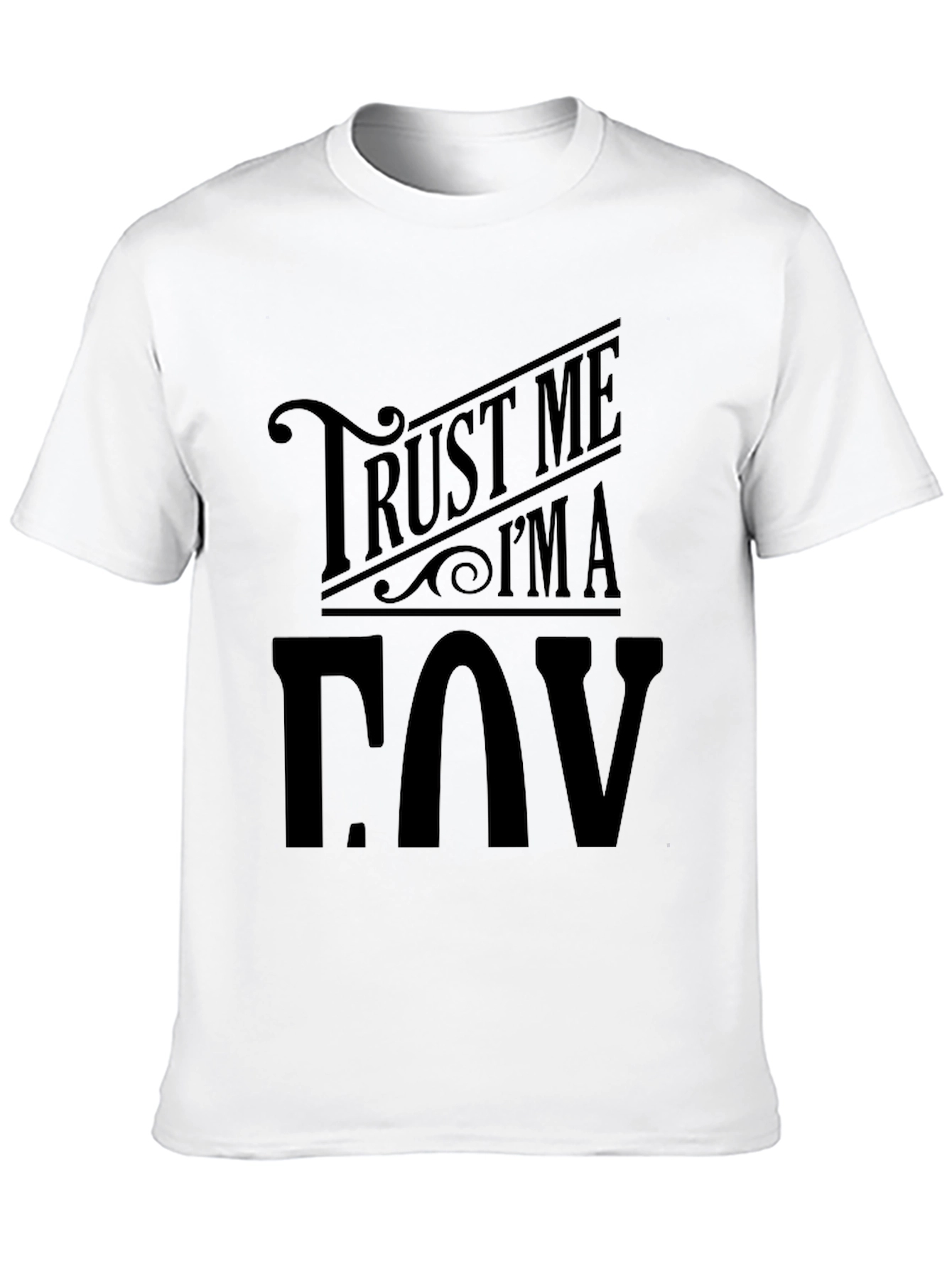 Trust Me Im A COV Black Graphic T-Shirt