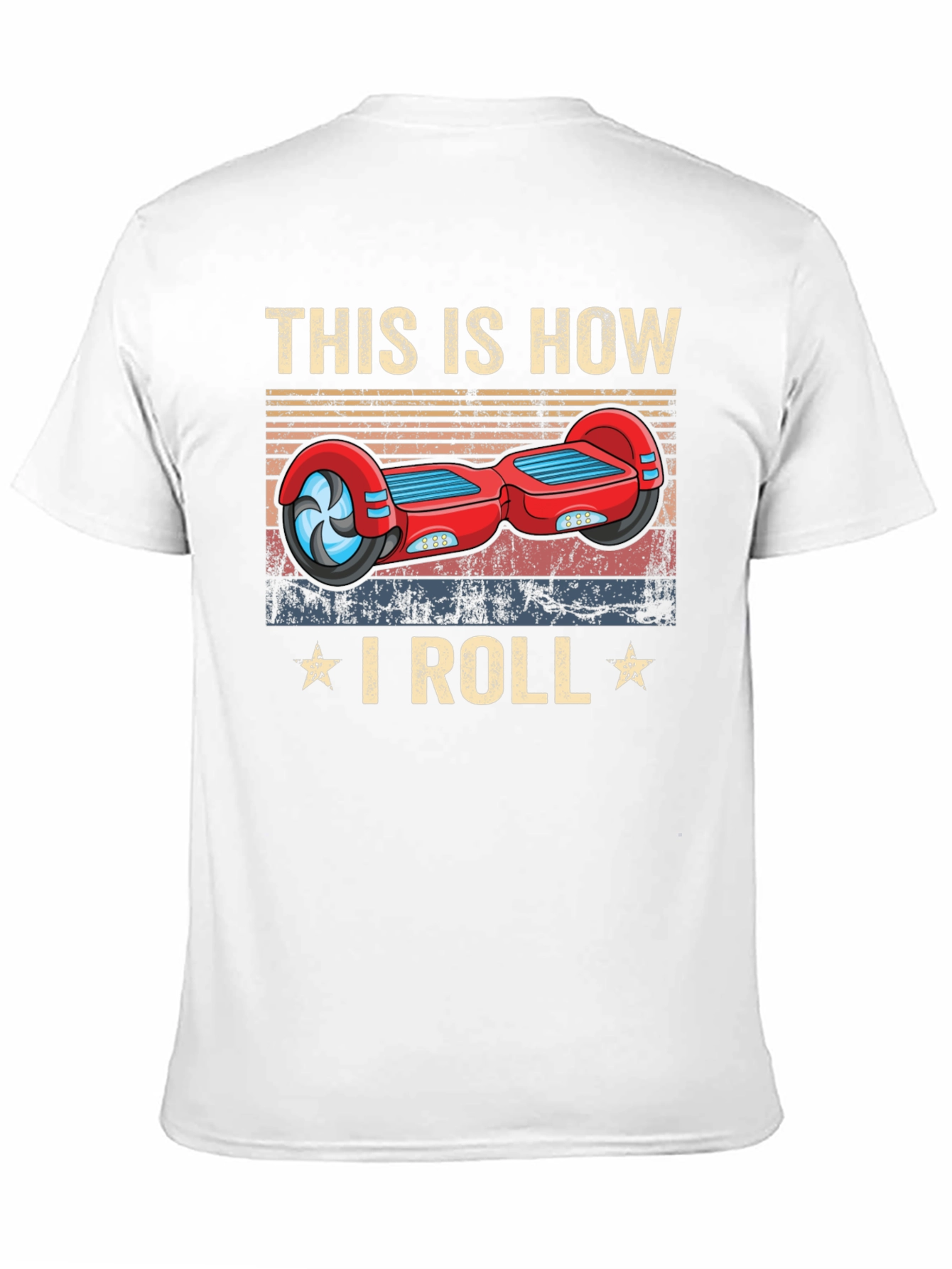 This Is How I Roll Hoverboard Graphic Tee