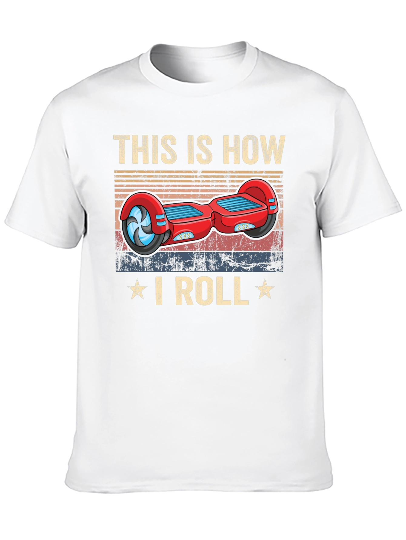 This Is How I Roll Hoverboard Graphic Tee