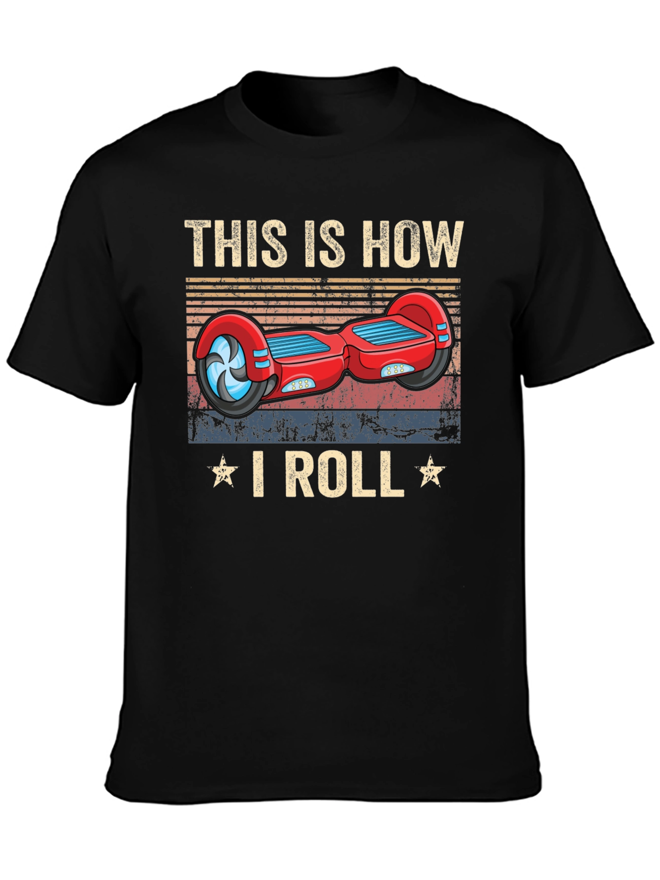 This Is How I Roll Hoverboard Graphic Tee