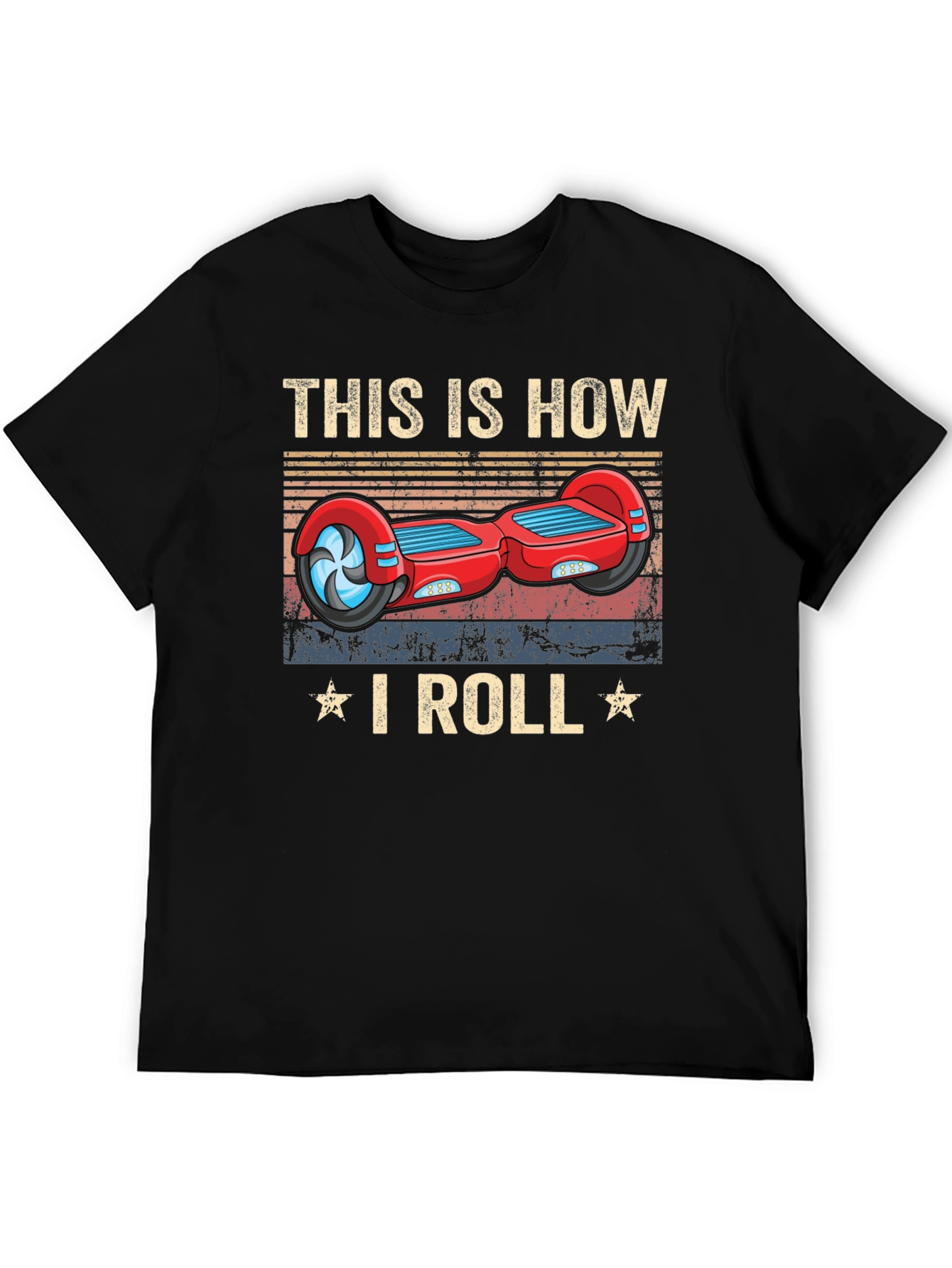 This Is How I Roll Hoverboard Graphic Tee