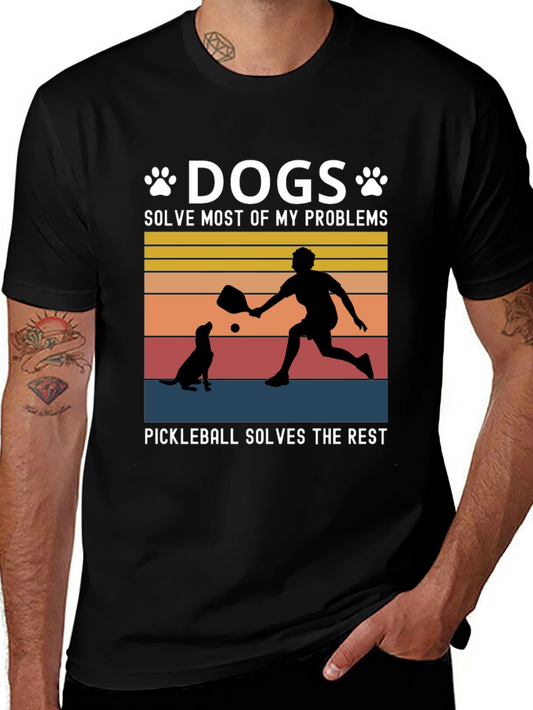 Dogs & Pickleball T-Shirt: Solve Your Problems!