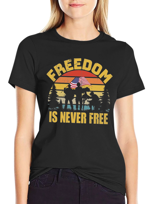 Freedom Isnt Free Graphic T-Shirt