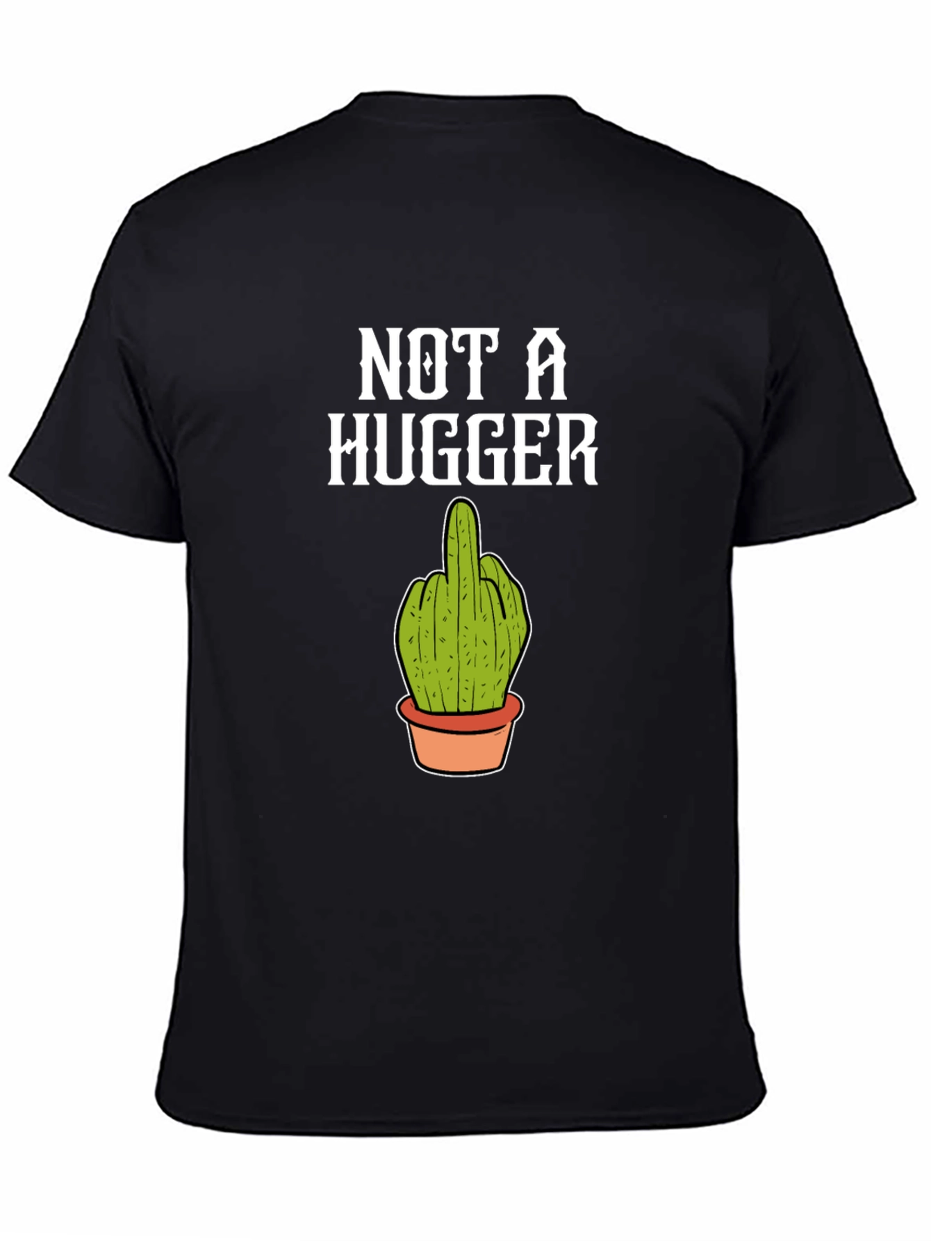 Not a Hugger Cactus Middle Finger T-Shirt