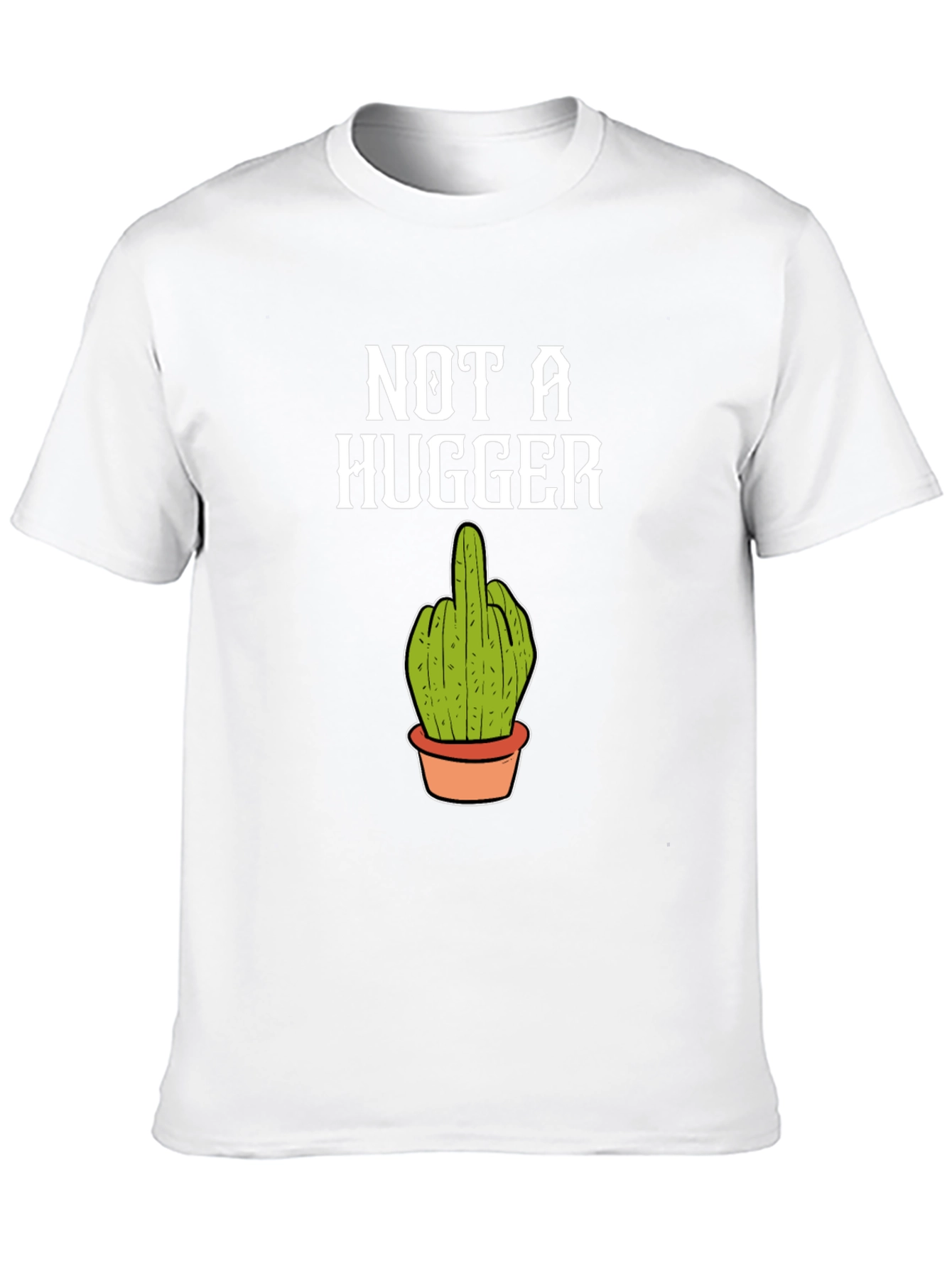 Not a Hugger Cactus Middle Finger T-Shirt