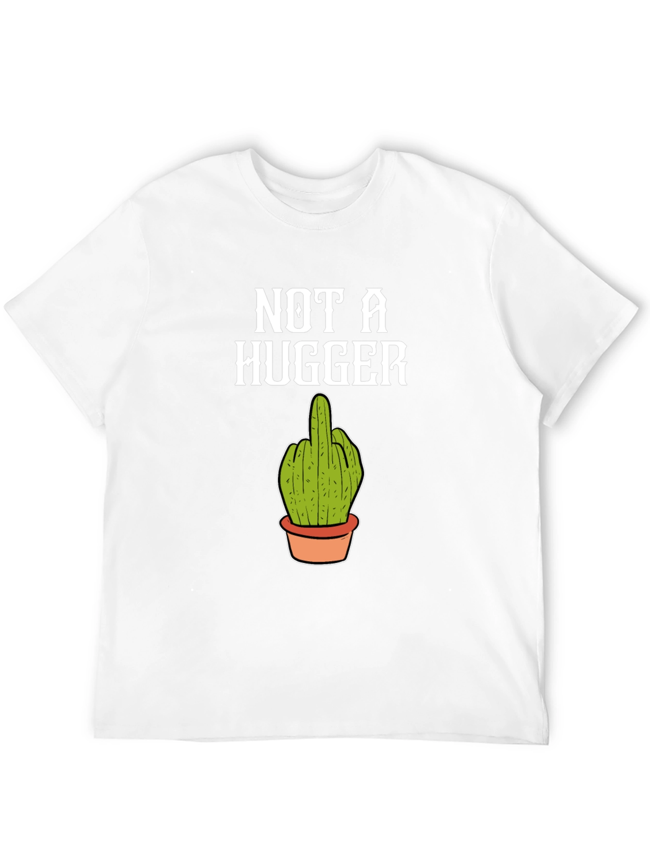 Not a Hugger Cactus Middle Finger T-Shirt