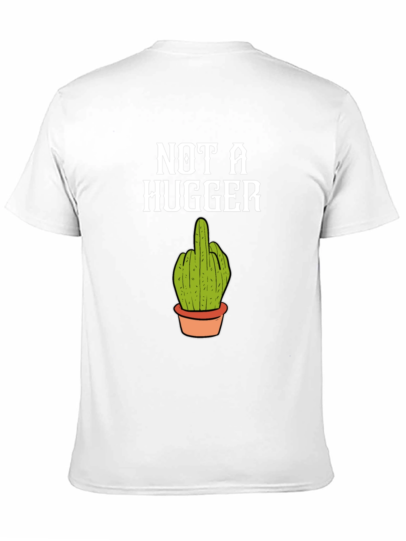 Not a Hugger Cactus Middle Finger T-Shirt