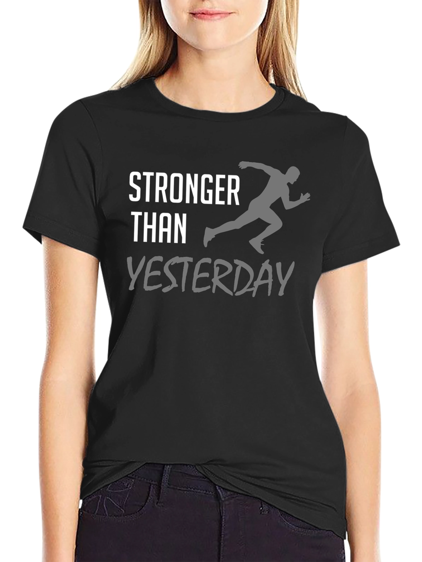 Stronger Than Yesterday Black T-Shirt