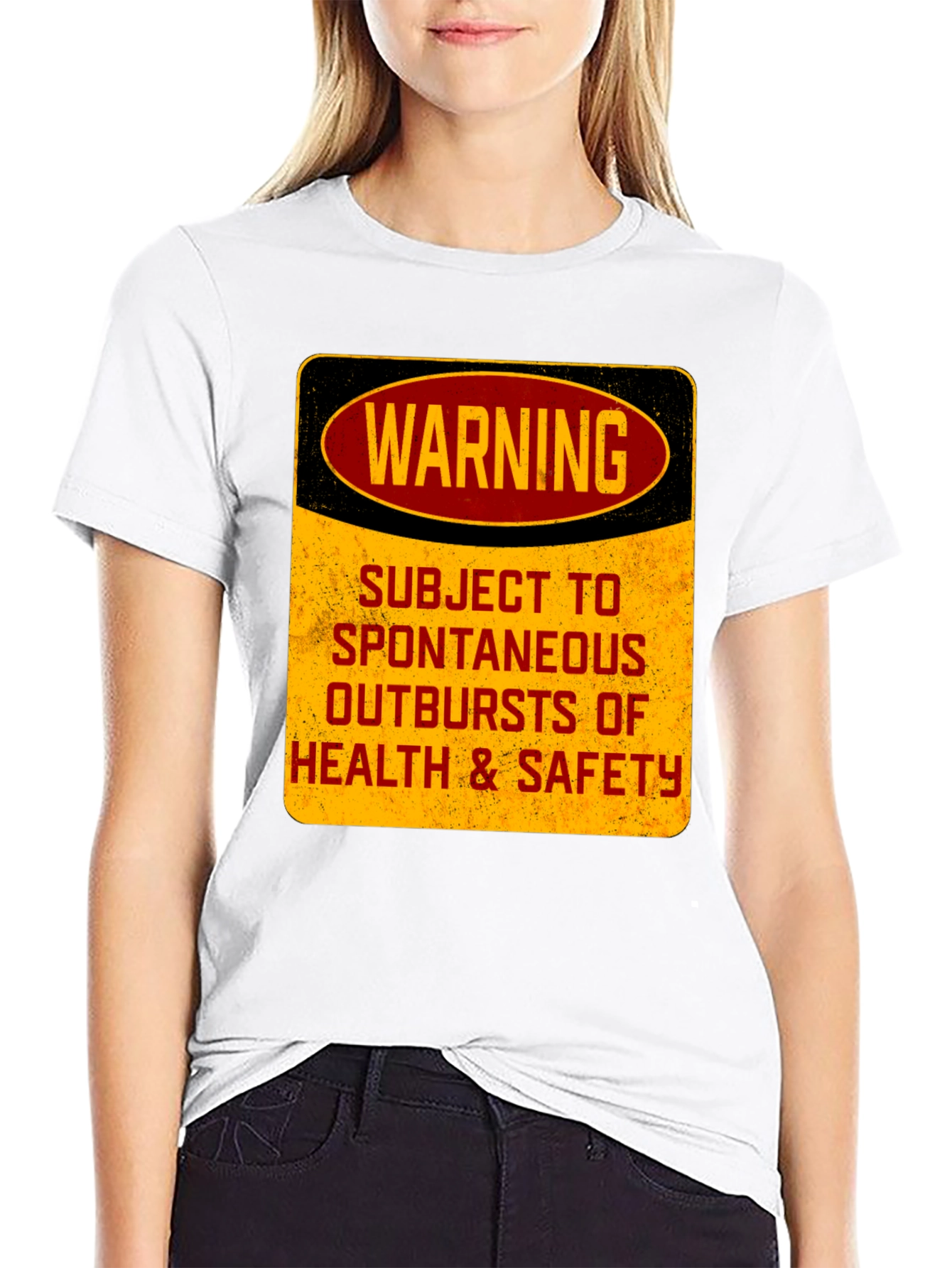 Warning: Spontaneous Health & Safety Outbursts T-Shirt