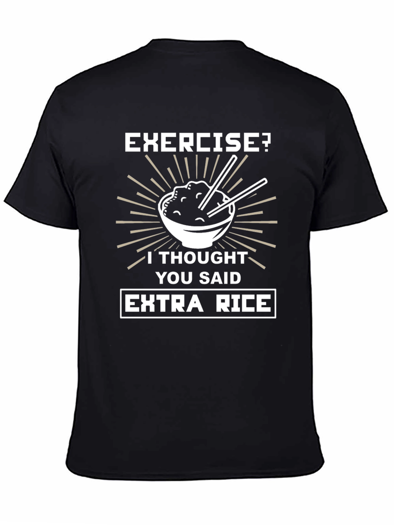 Extra Rice T-Shirt - Funny Foodie Tee
