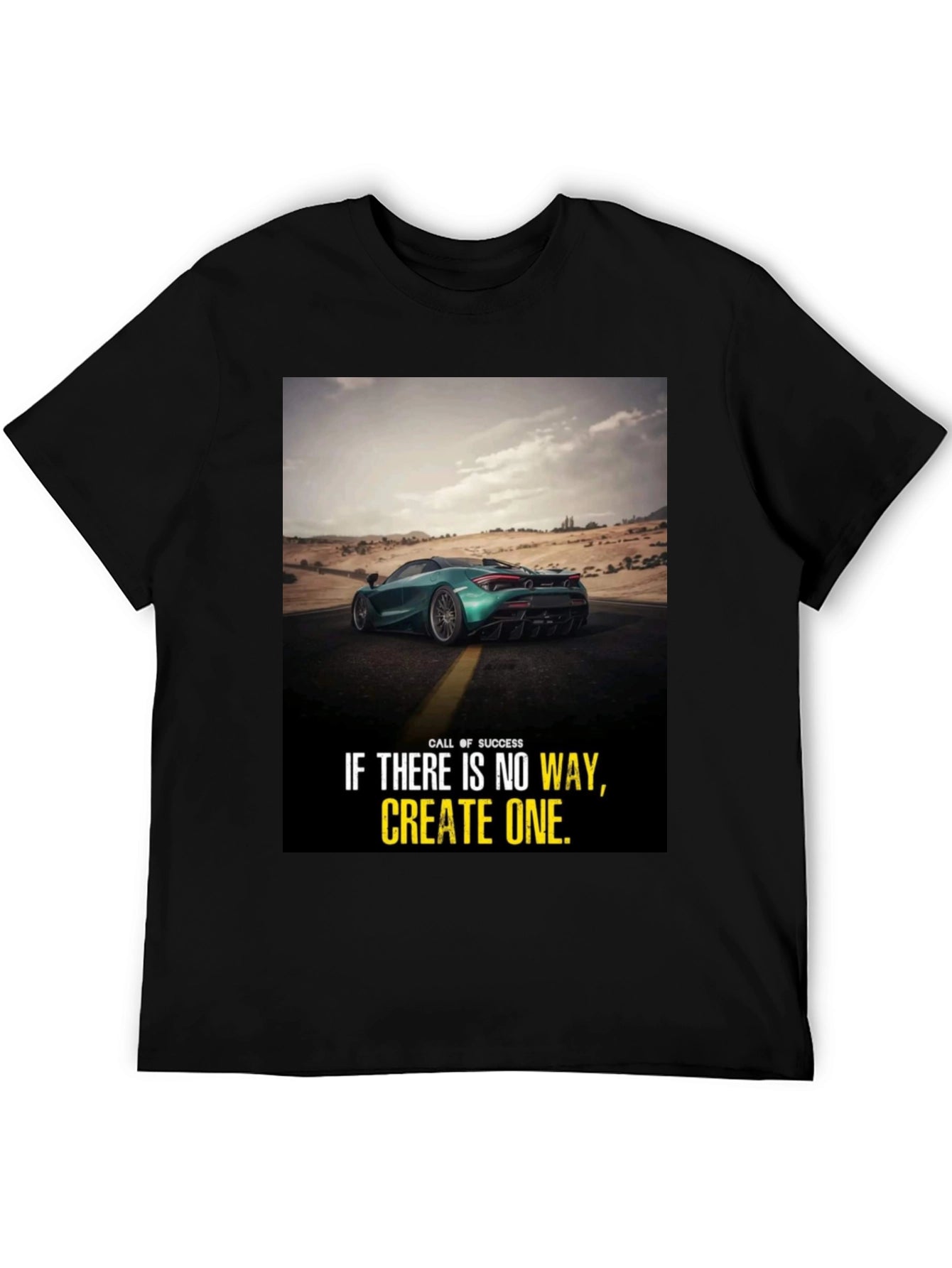 Motivational Car Graphic T-Shirt: Create Your Own Way