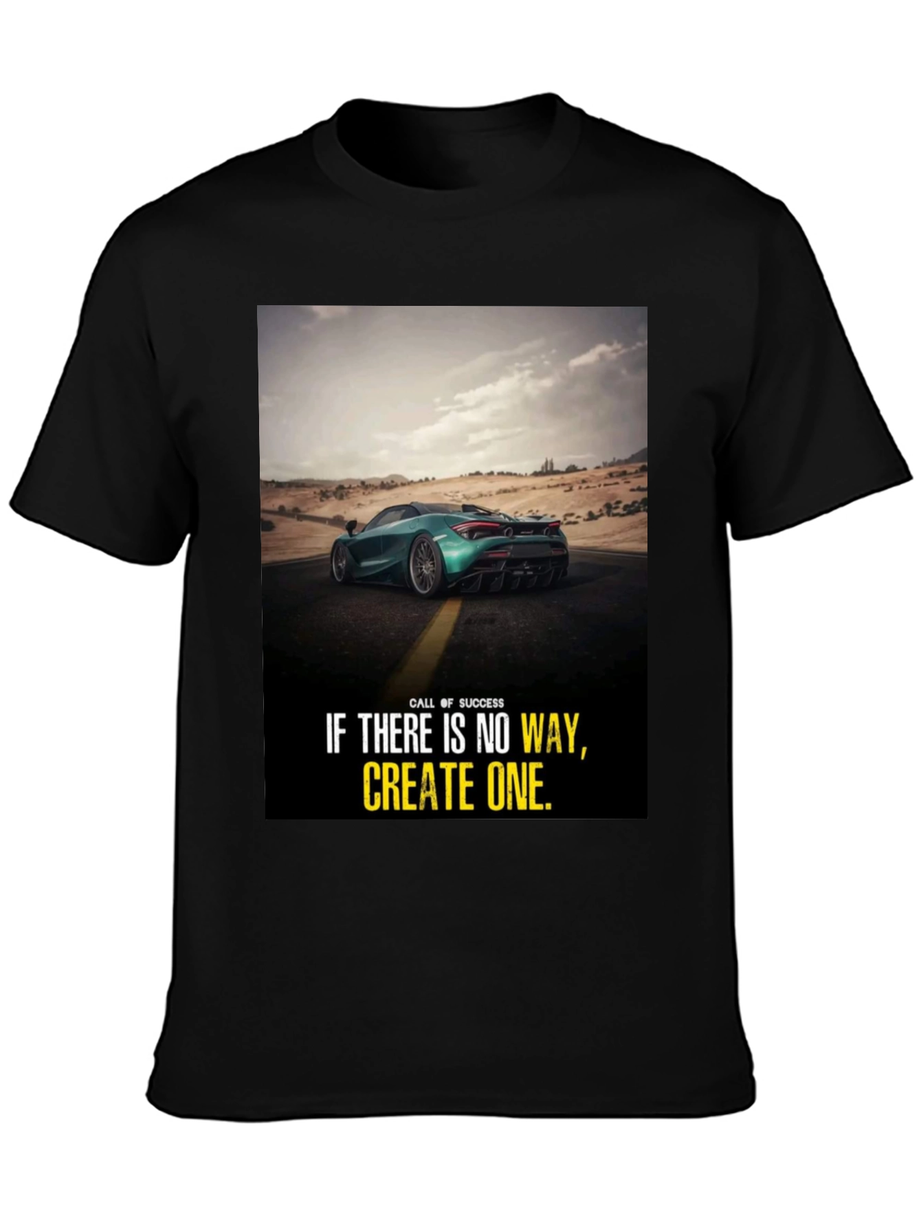 Motivational Car Graphic T-Shirt: Create Your Own Way