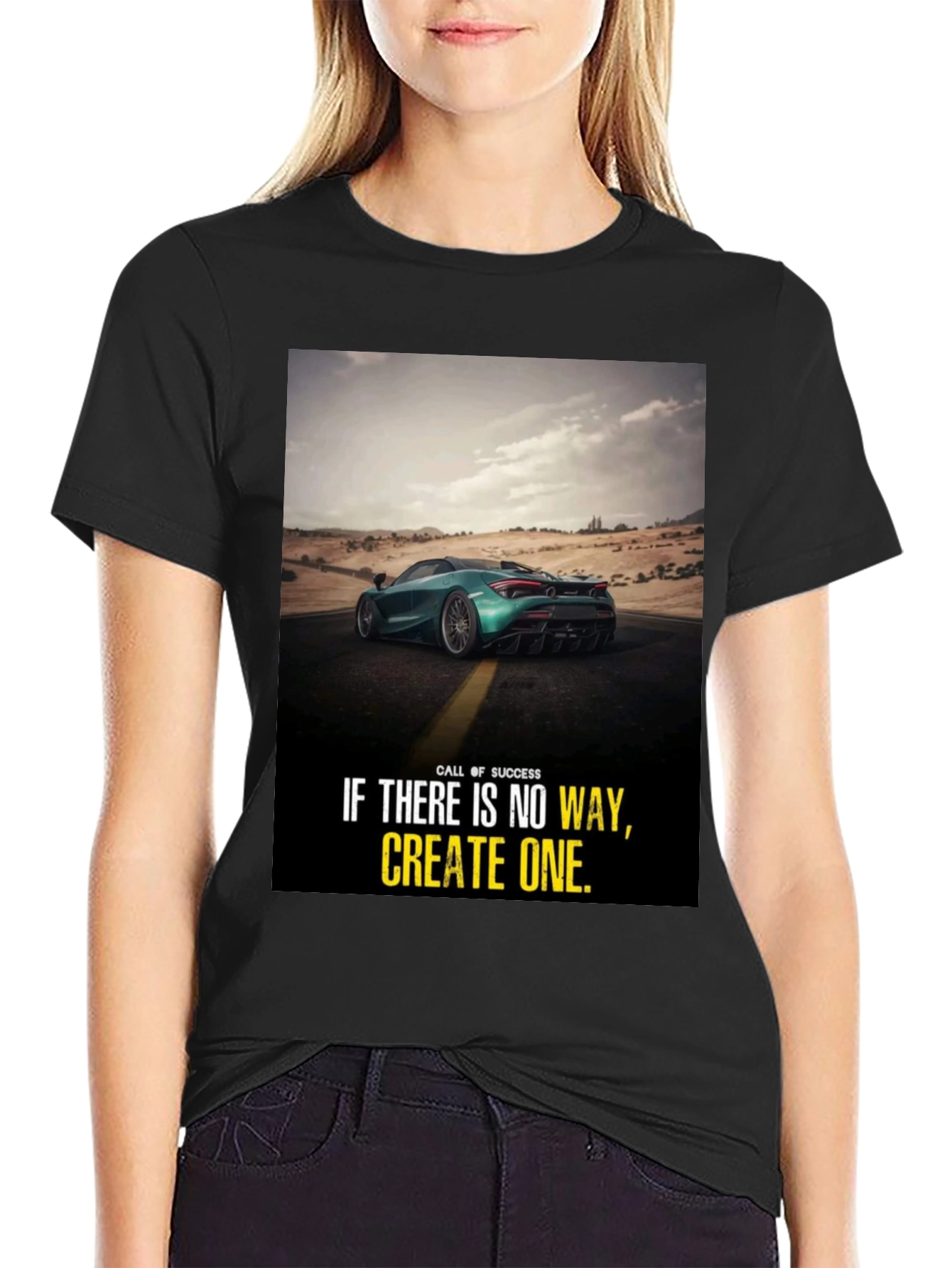 Motivational Car Graphic T-Shirt: Create Your Own Way