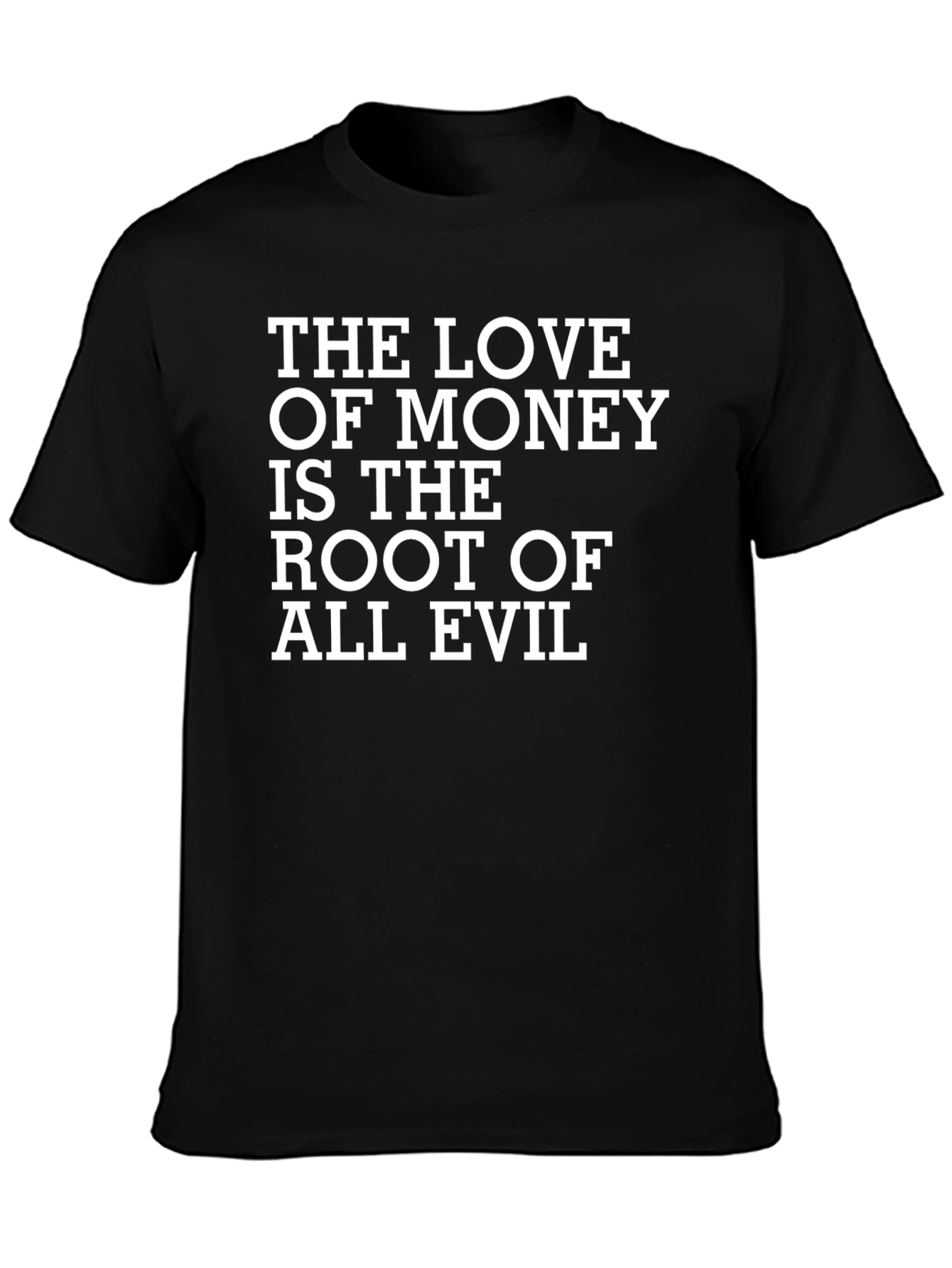 The Love of Money T-Shirt