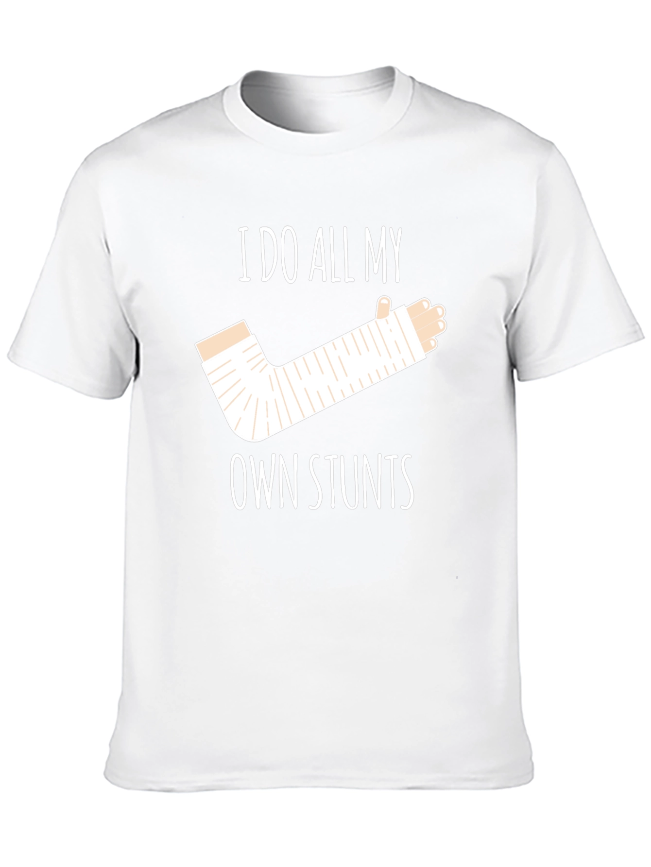I Do All My Own Stunts Funny Graphic T-Shirt