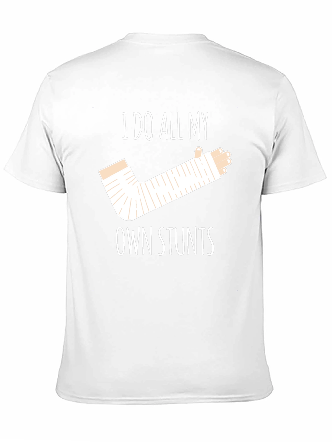 I Do All My Own Stunts Funny Graphic T-Shirt