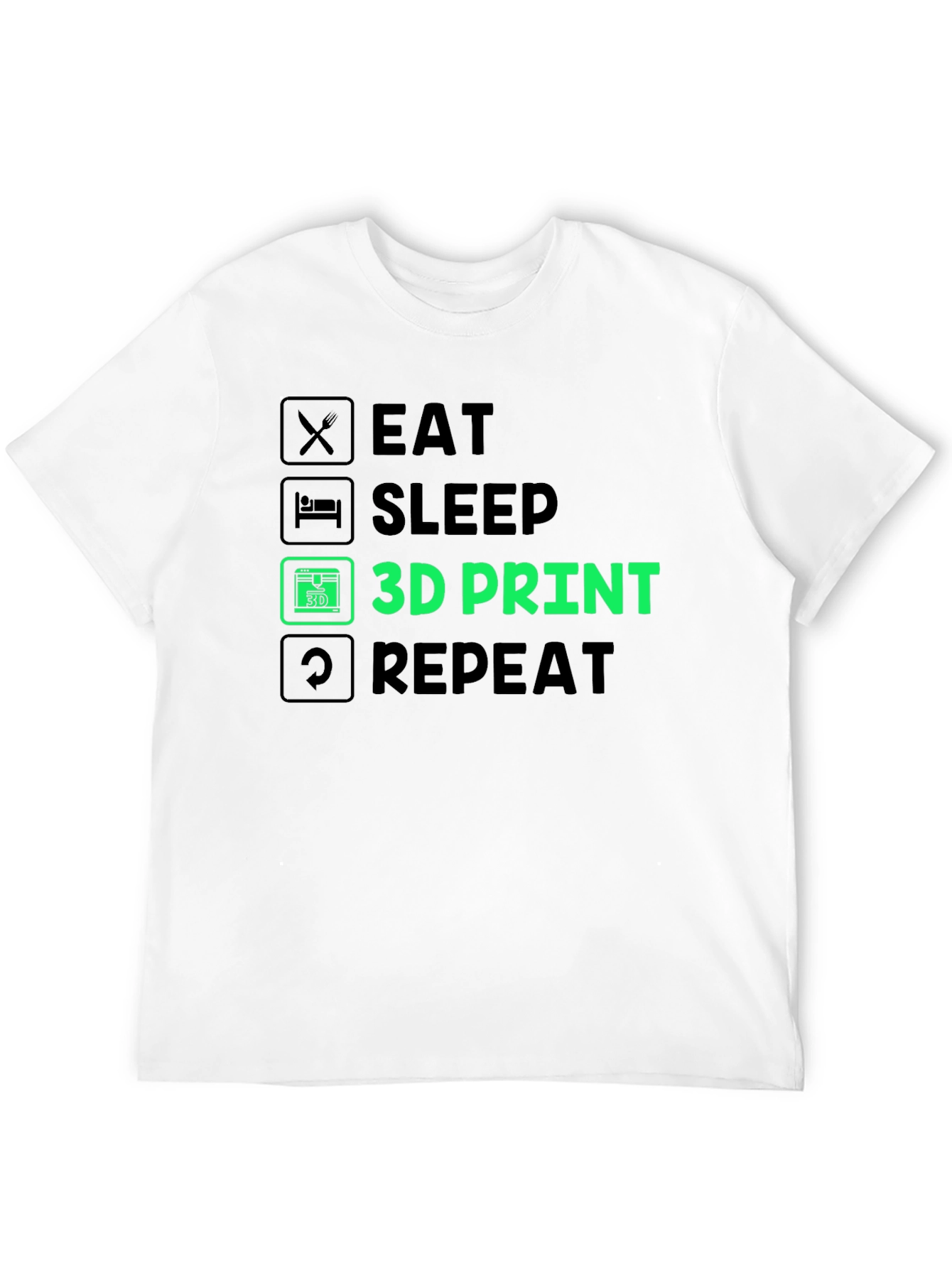 Eat Sleep 3D Print Repeat T-Shirt - Black