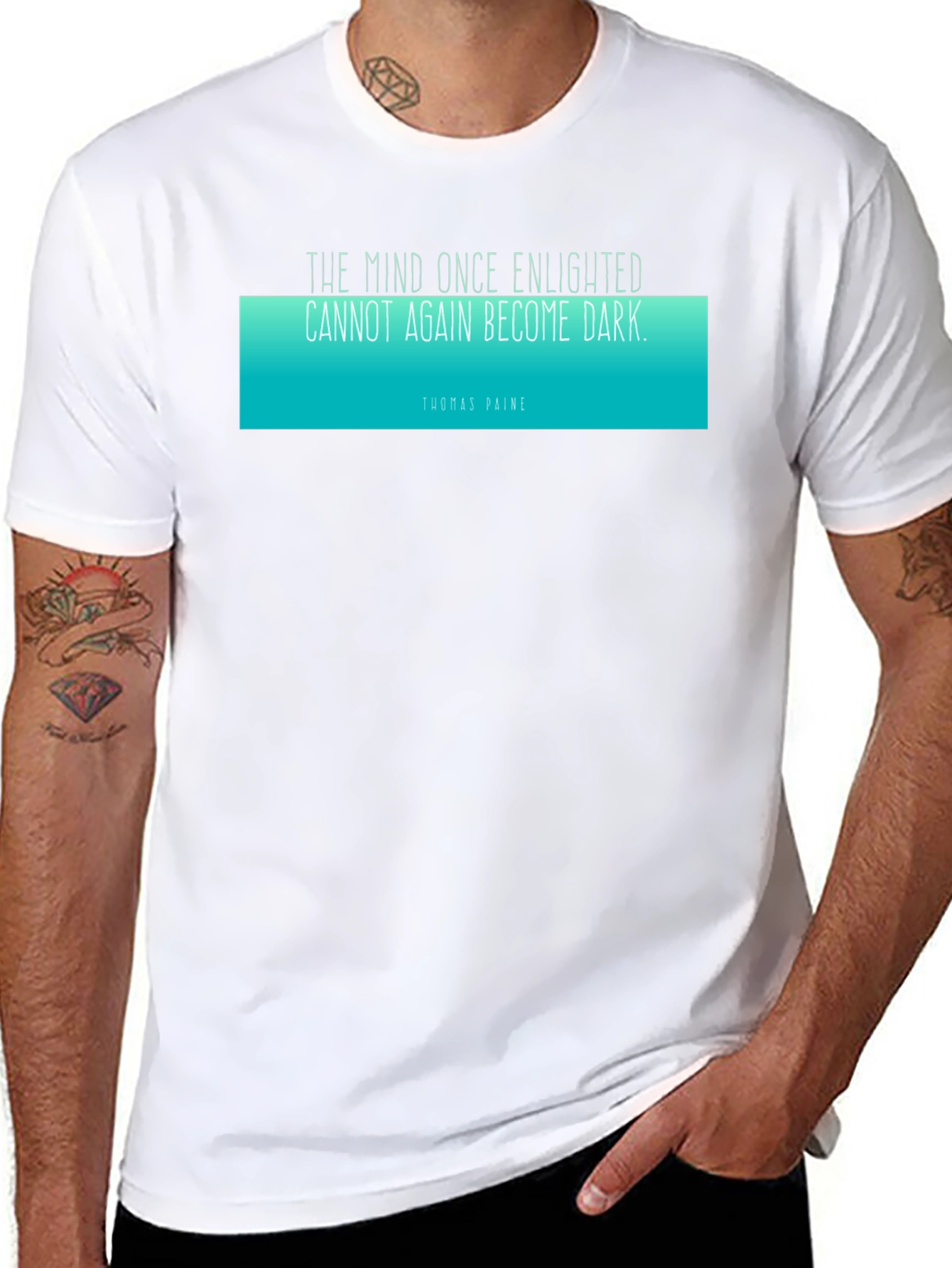 Enlightened Mind T-Shirt - Thomas Paine Quote