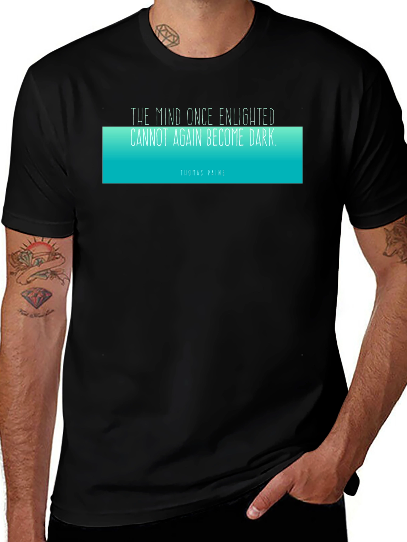 Enlightened Mind T-Shirt - Thomas Paine Quote