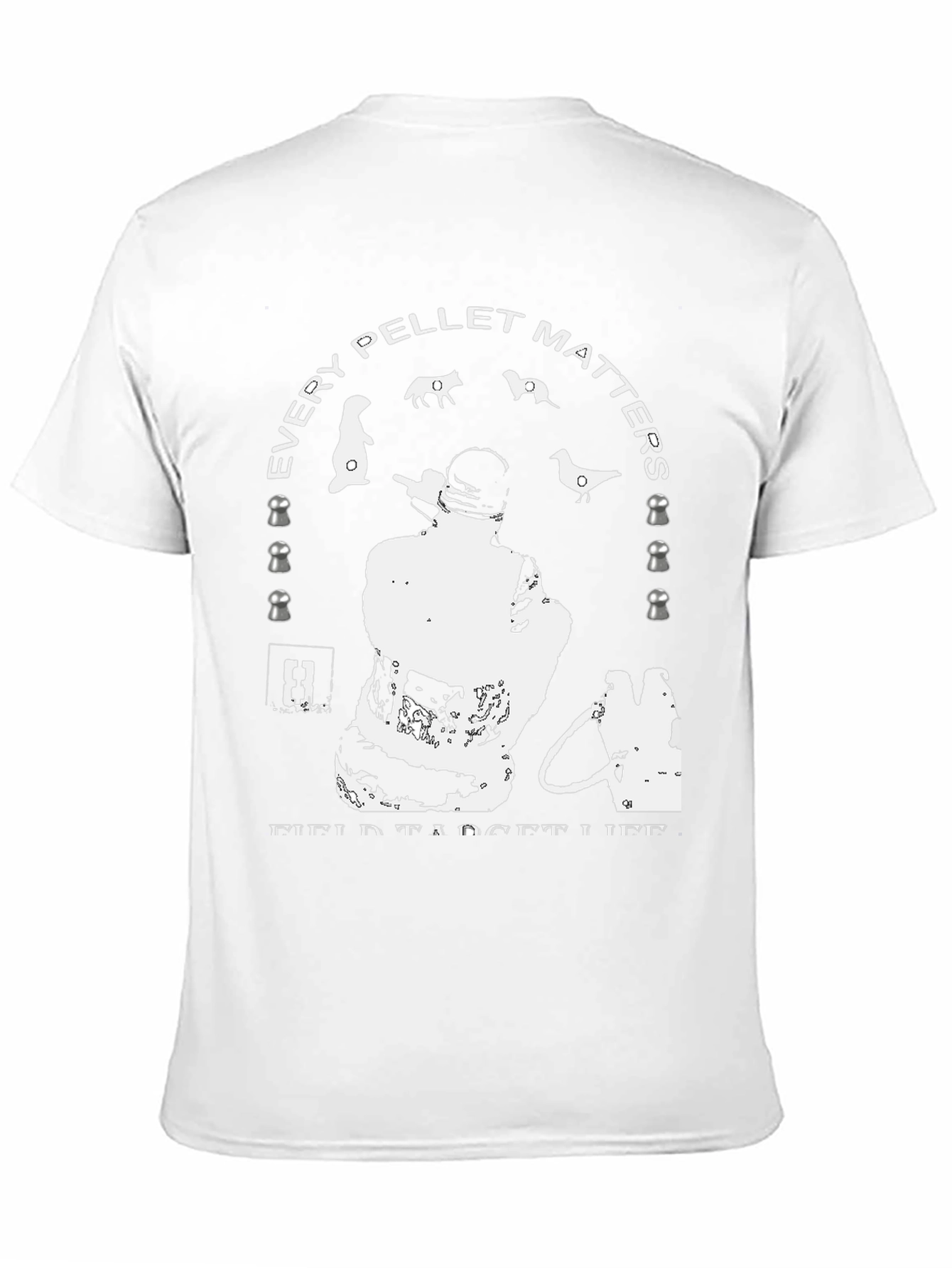 Every Pellet Matters Field Target Life T-Shirt