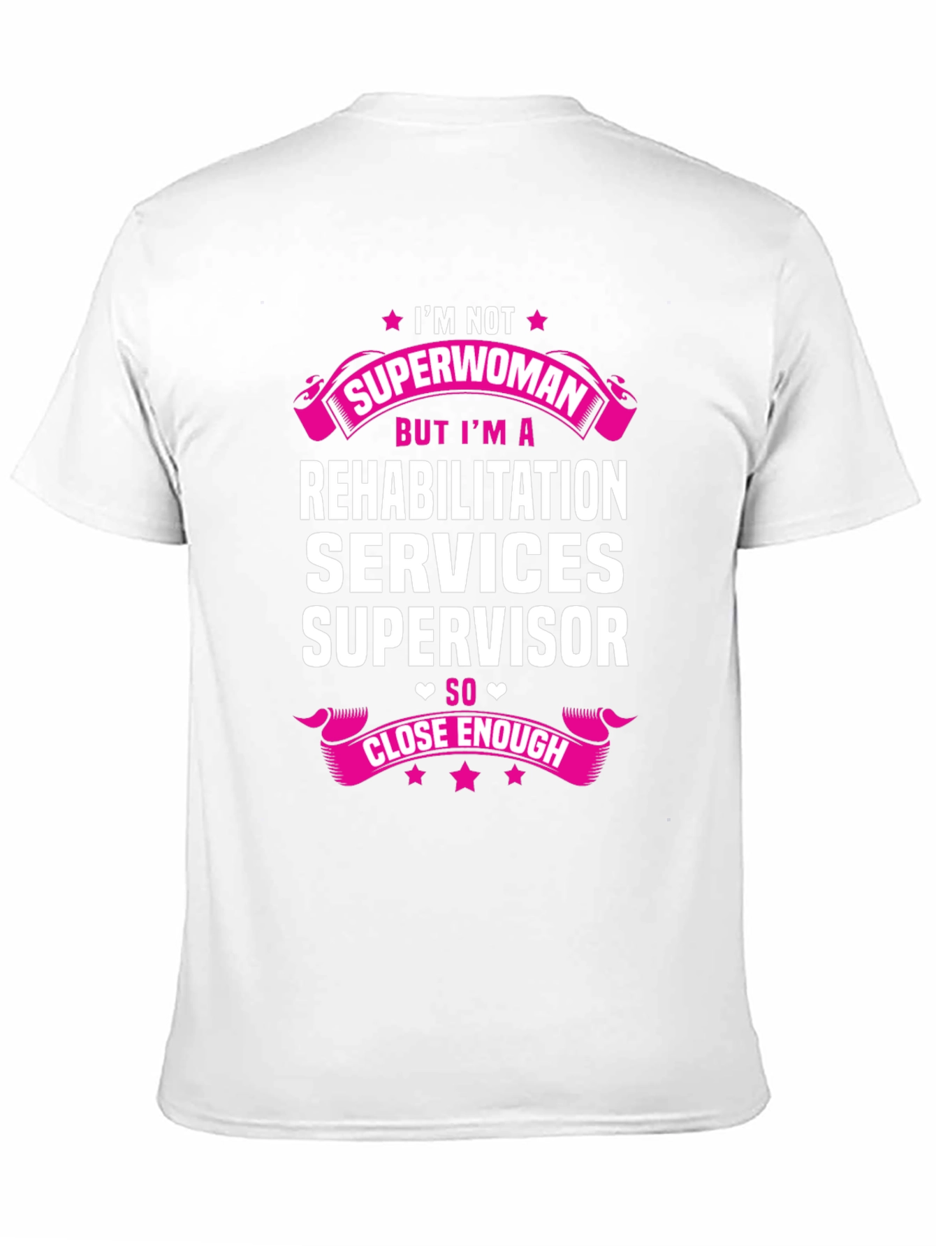 Rehabilitation Services Supervisor T-Shirt